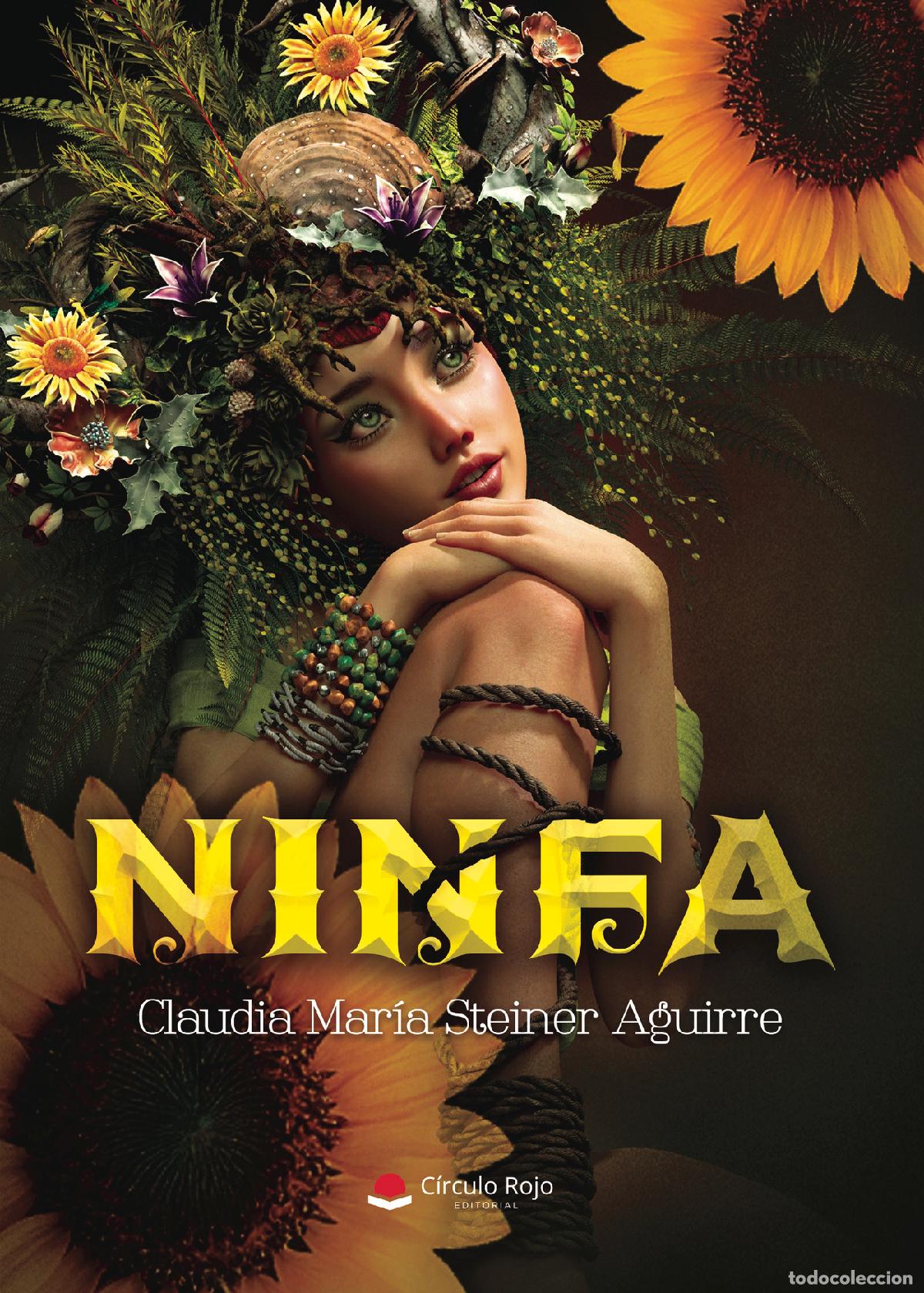 Livros: NINFA - Claudia Mar&iacute;a Steiner Aguirre