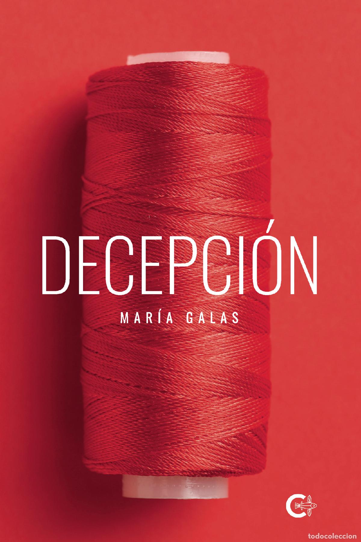 Libros: Decepci&oacute;n - Mar&iacute;a Galas - Foto 1