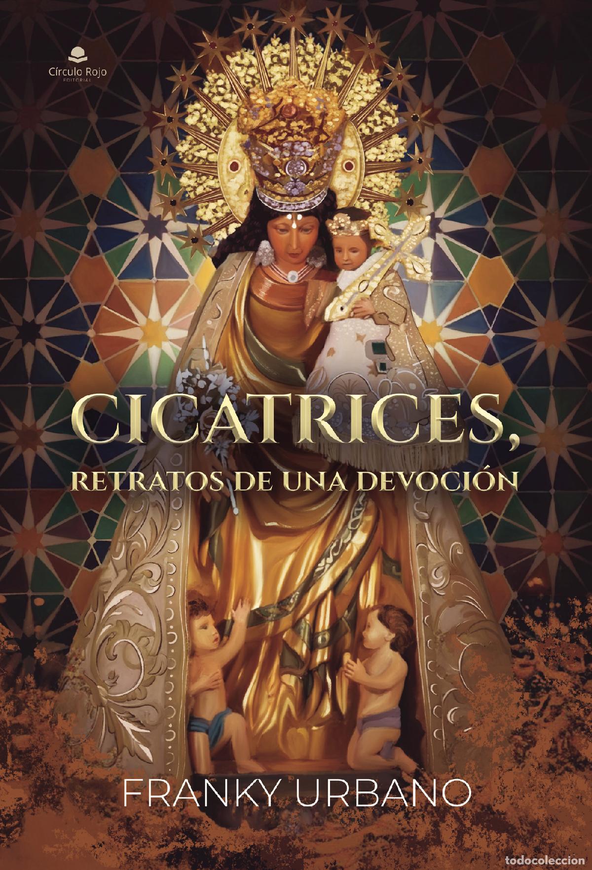 Livres: Cicatrices, retratos de una devoci&oacute;n - Franky Urbano