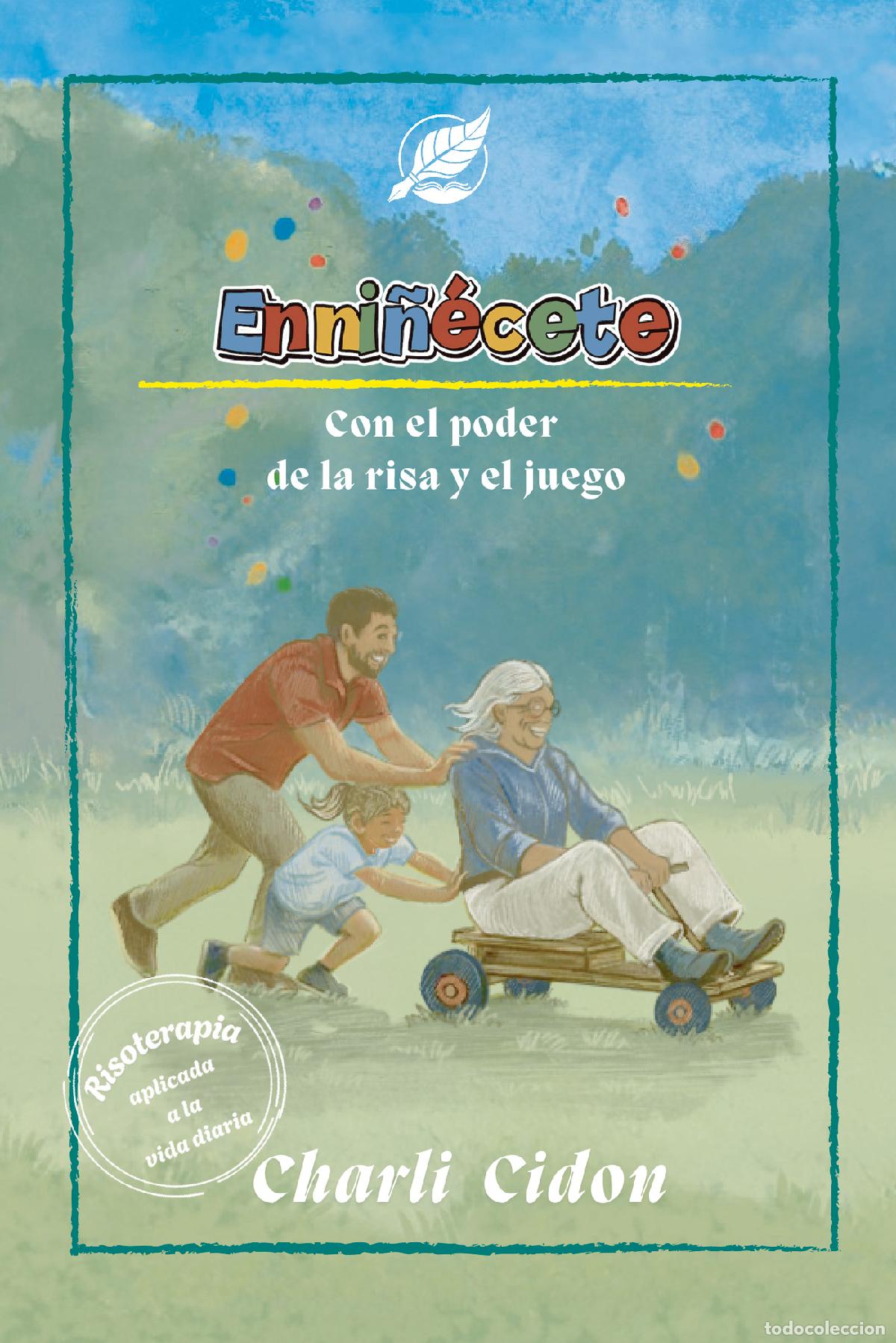 books: ENNI&Ntilde;&Eacute;CETE - Con el poder de la risa y el juego - Charli Cidon