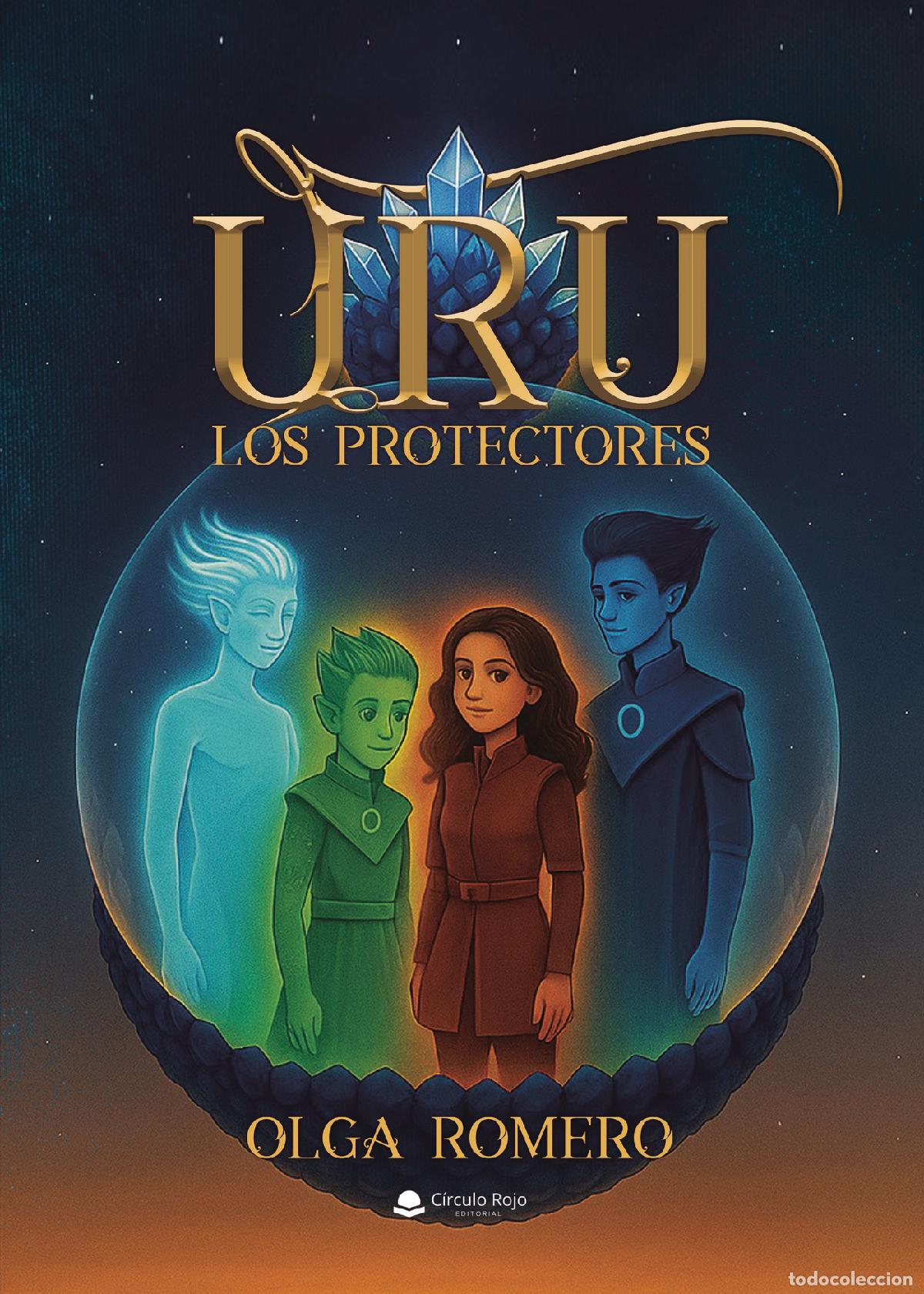Libros: URU - Los Protectores - Olga Romero - Foto 1