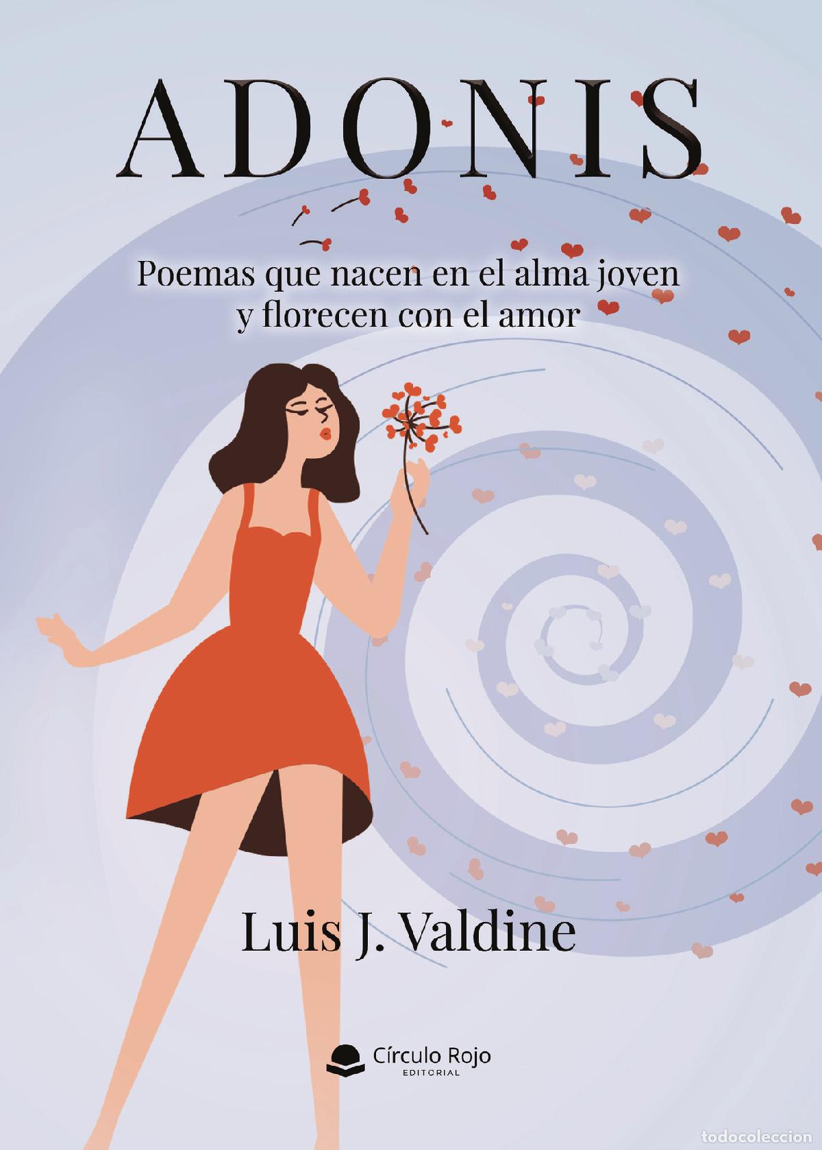 Libri: ADONIS. Poemas sobre el Amor y la Vida - Luis J. Valdine