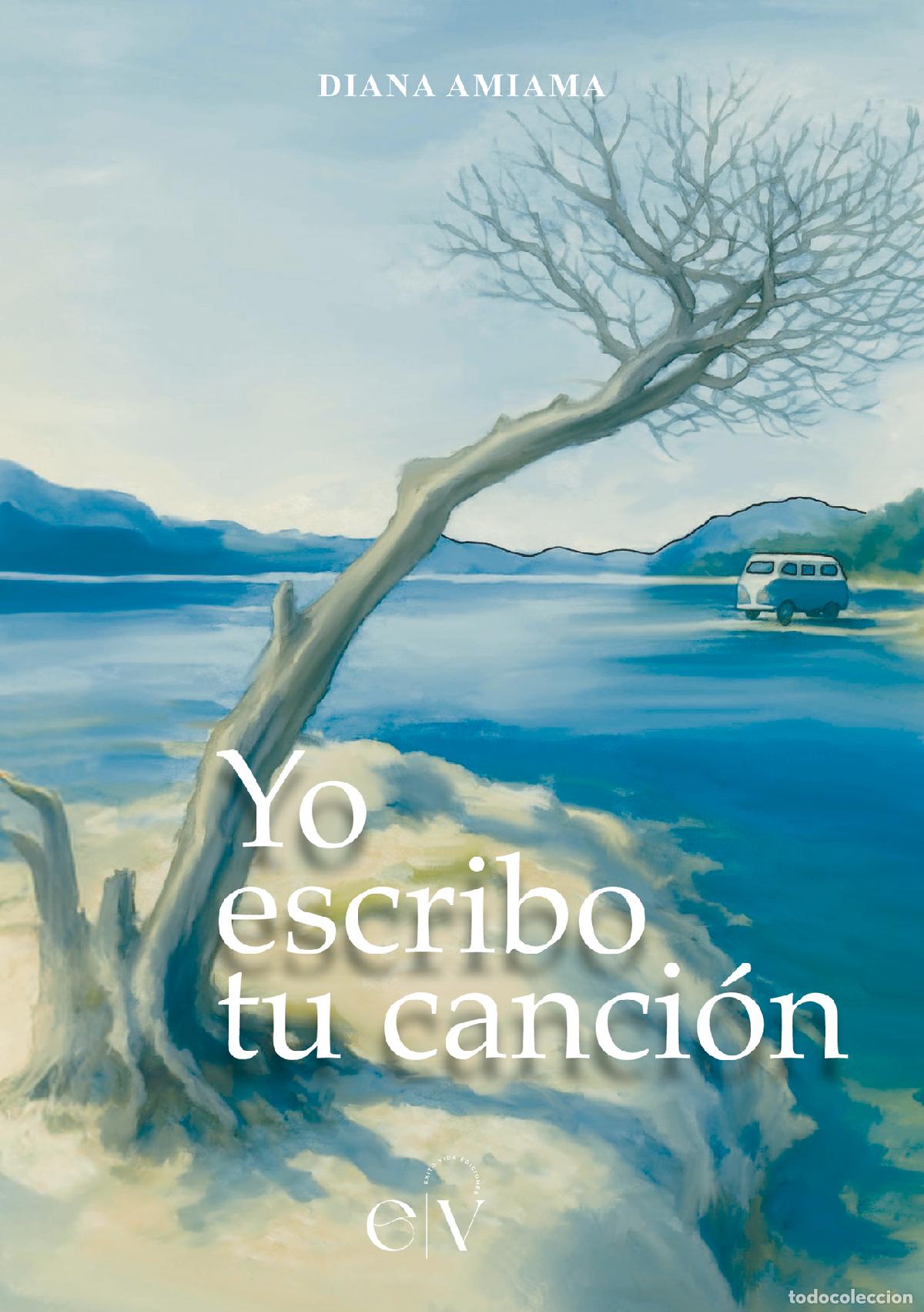 Libros: Yo escribo tu canci&oacute;n - Diana Amiama