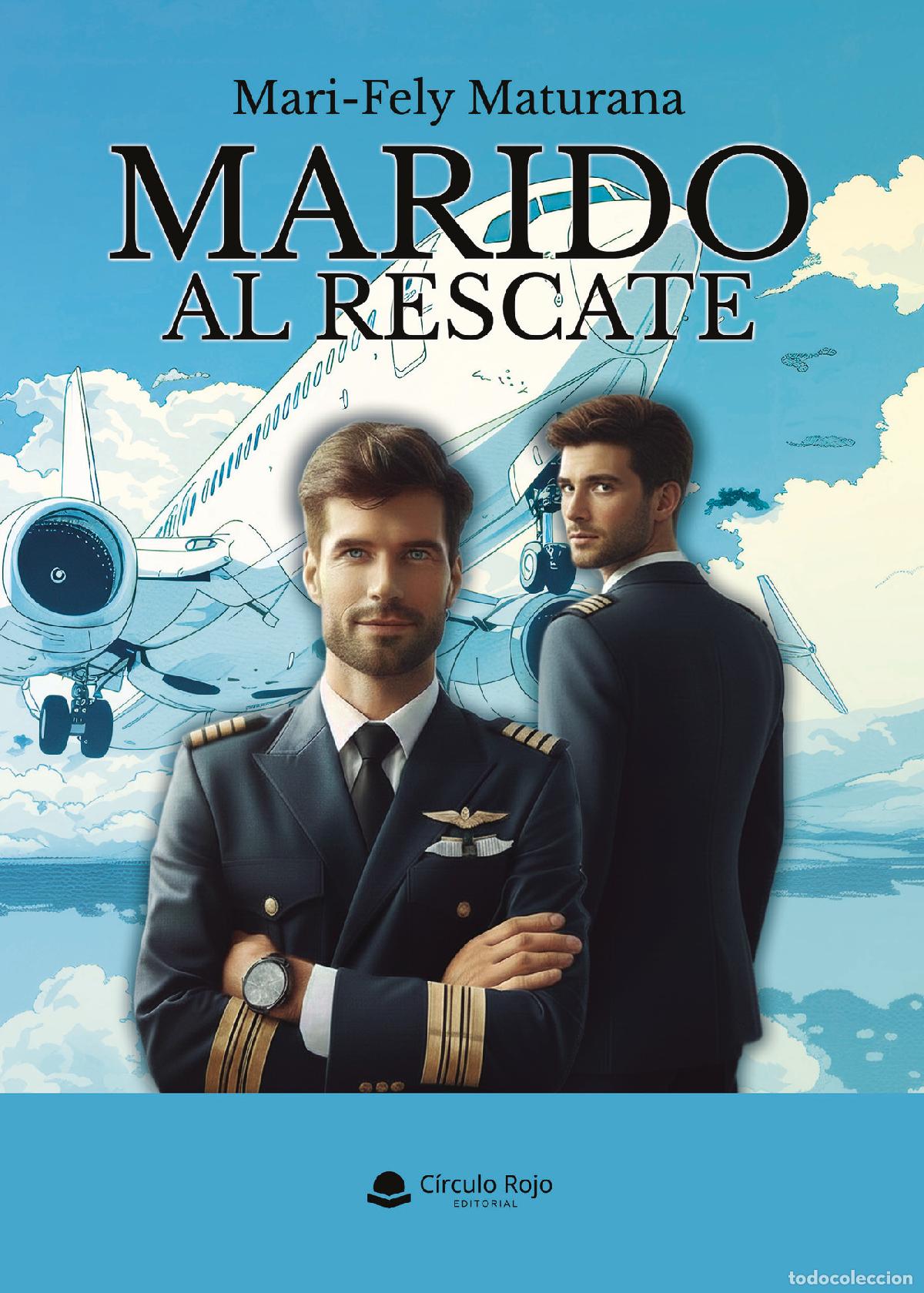 Libri: Marido al rescate - Mari-Fely Maturana