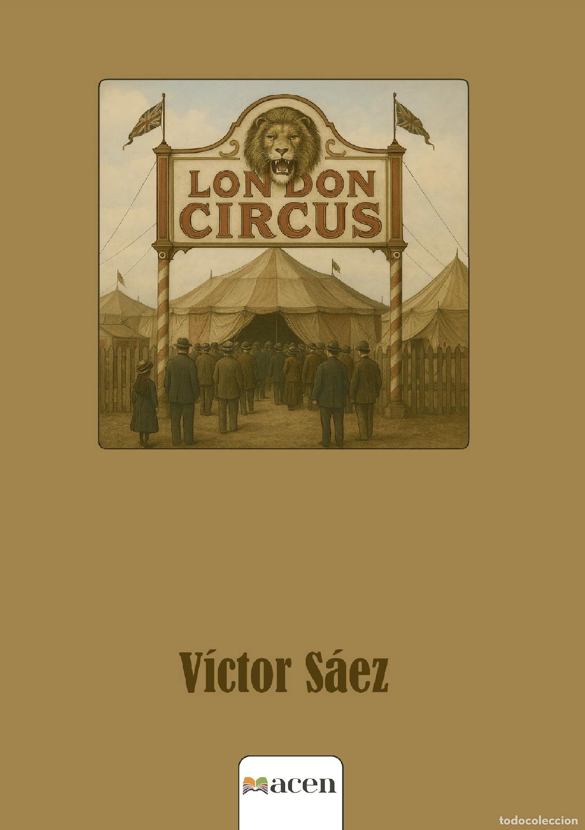 Libri: LONDON CIRCUS - V&iacute;ctor S&aacute;ez