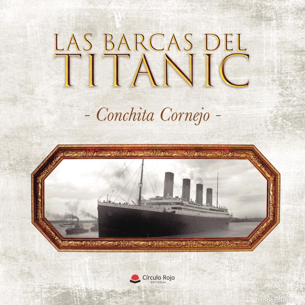 Libros: Las barcas del Titanic - Conchita Cornejo
