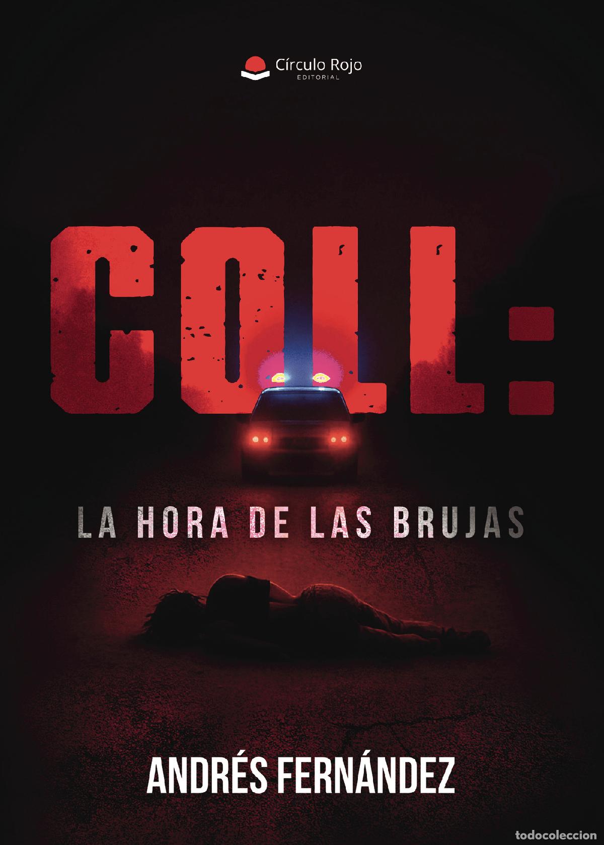 Libri: COLL: LA HORA DE LAS BRUJAS - ANDR&Eacute;S FERN&Aacute;NDEZ