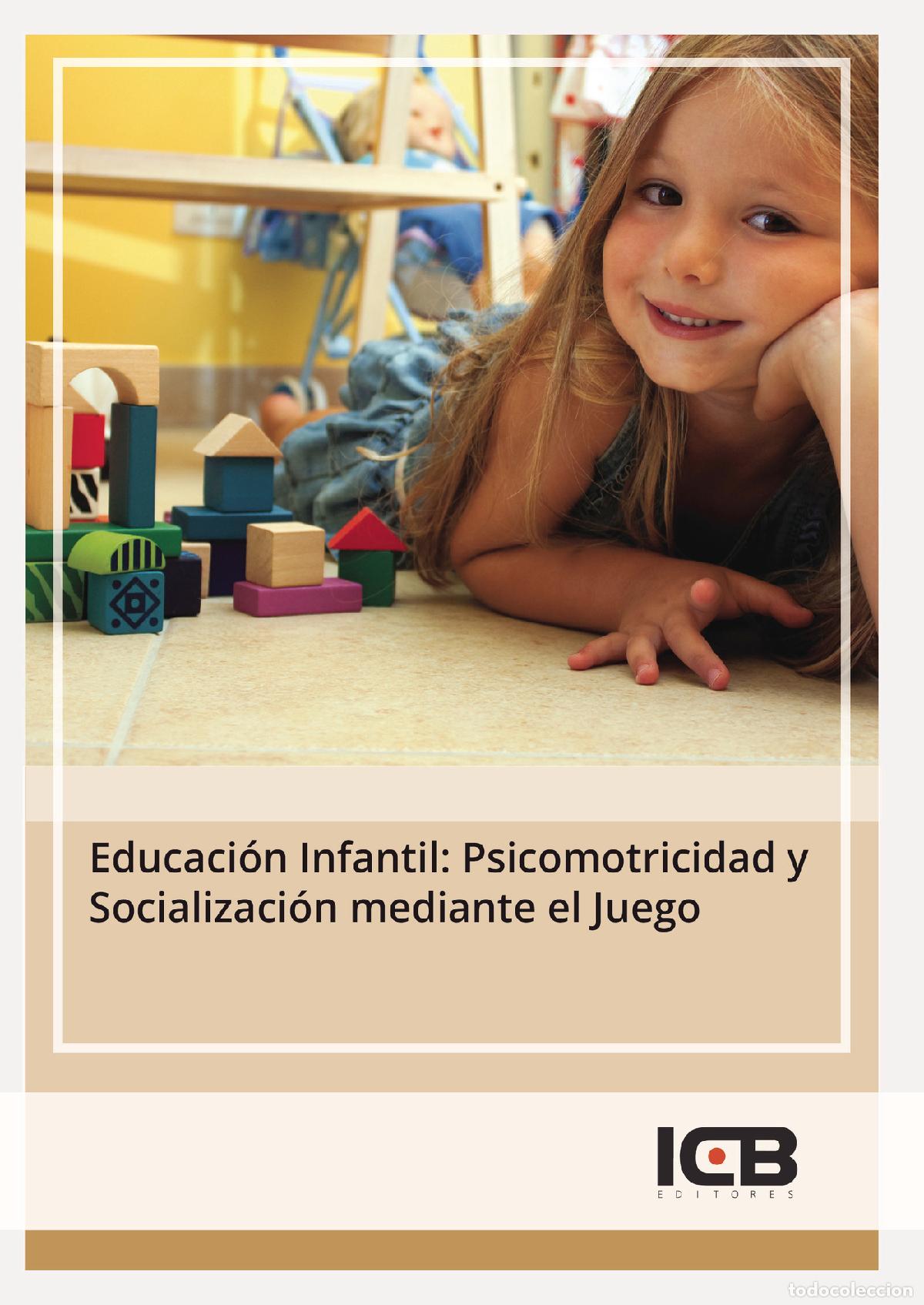 B&uuml;cher: Educaci&oacute;n Infantil: Psicomotricidad y Socializaci&oacute;n mediante el Juego - Estefan&iacute;a Navas Cuenca