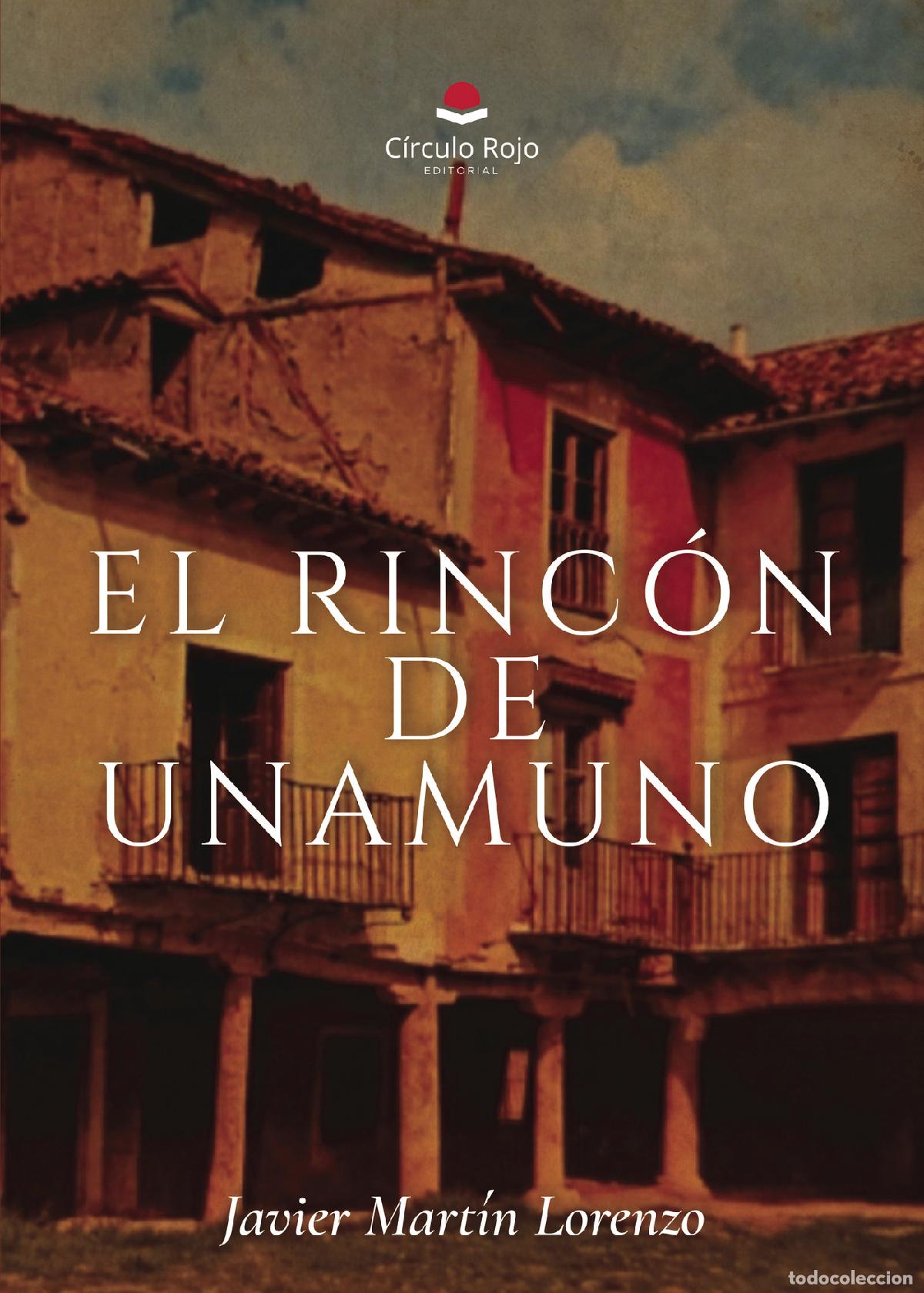 Libros: El rinc&oacute;n de Unamuno - Javier Mart&iacute;n Lorenzo - Foto 1