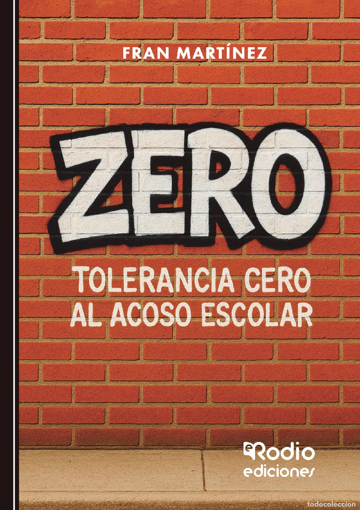 books: ZERO. Tolerancia cero al acoso escolar - Fran Mart&iacute;nez