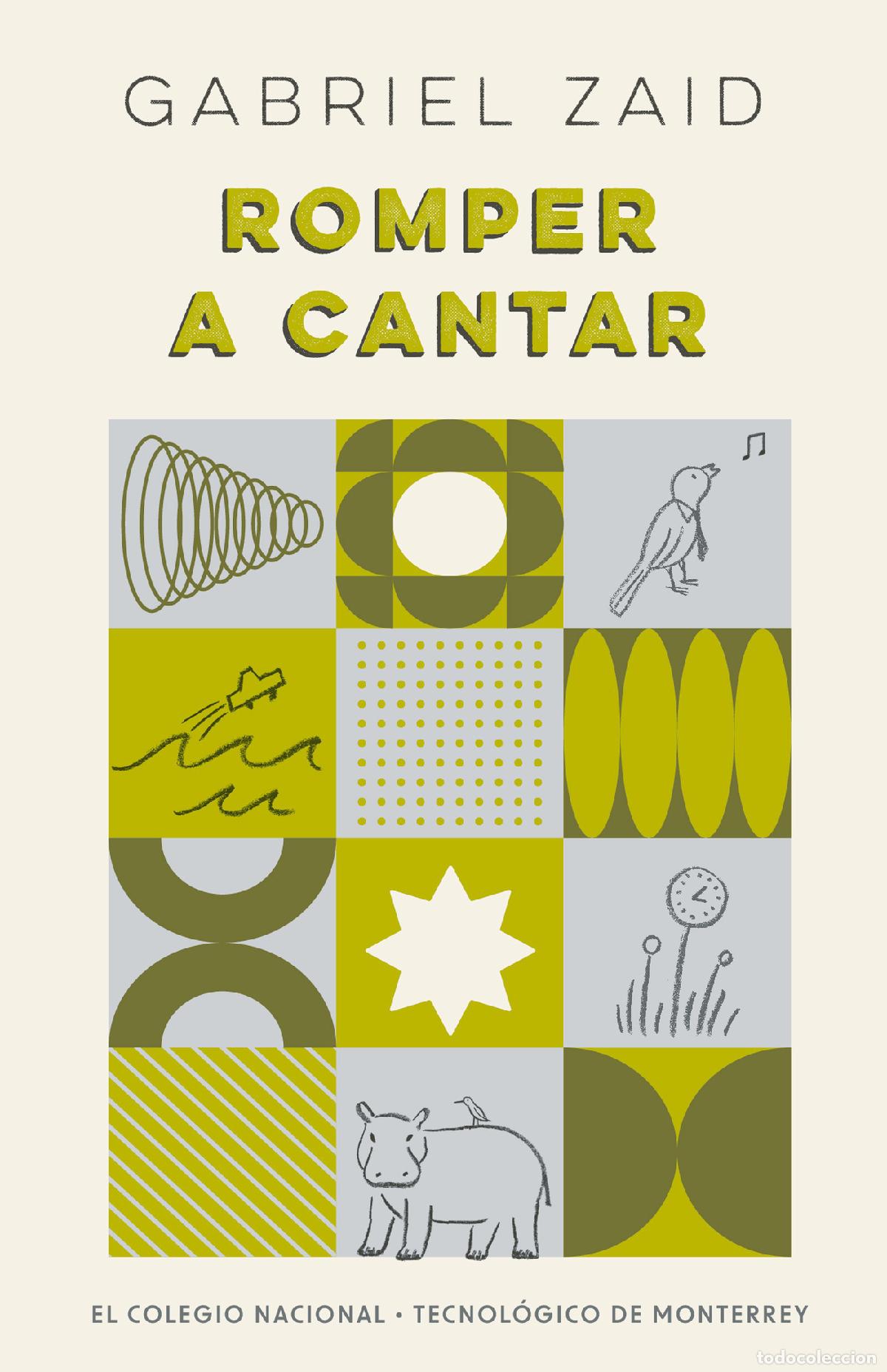 Libros: Romper a cantar - Gabriel Zaid - Foto 1