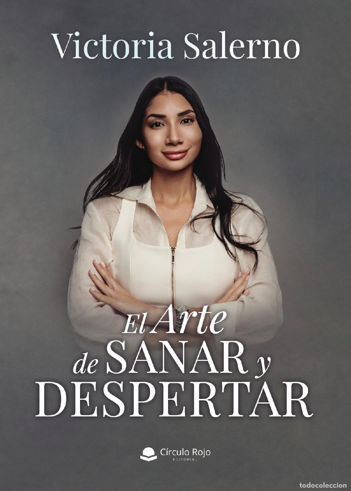 B&uuml;cher: El Arte de Sanar y Despertar - Victoria