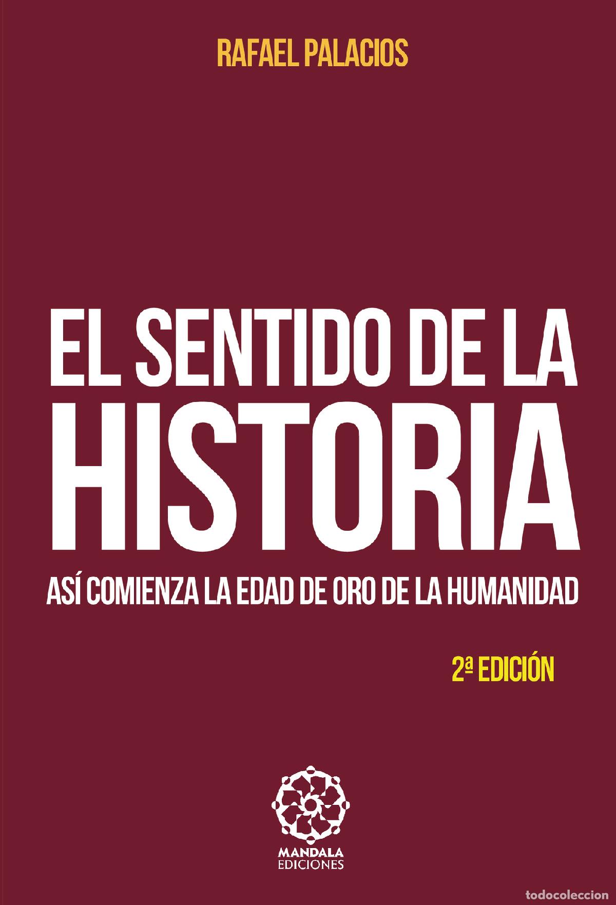 Libros: El sentido de la Historia - Rafael Palacios - Foto 1