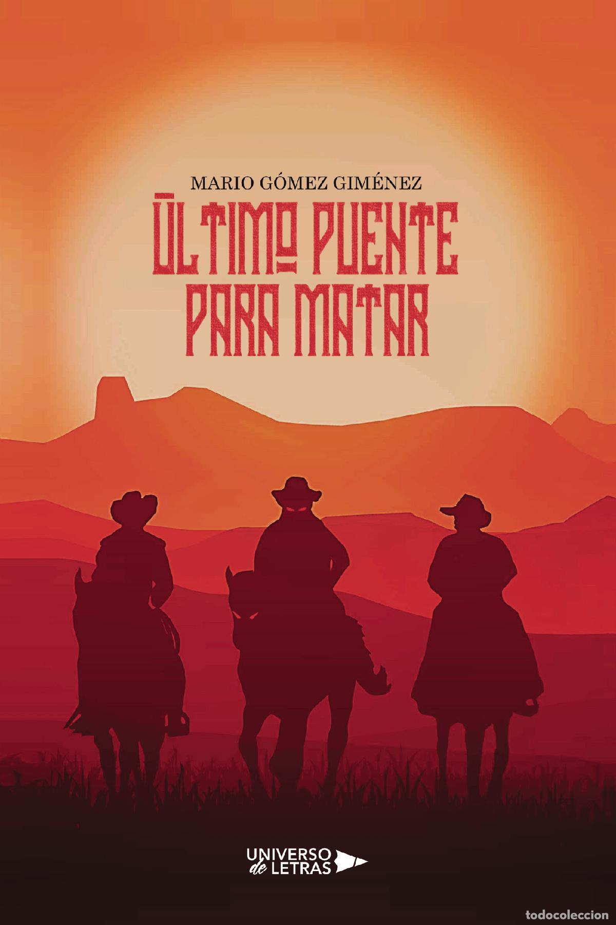 Libri: &Uacute;ltimo puente para matar - Mario G&oacute;mez Gim&eacute;nez