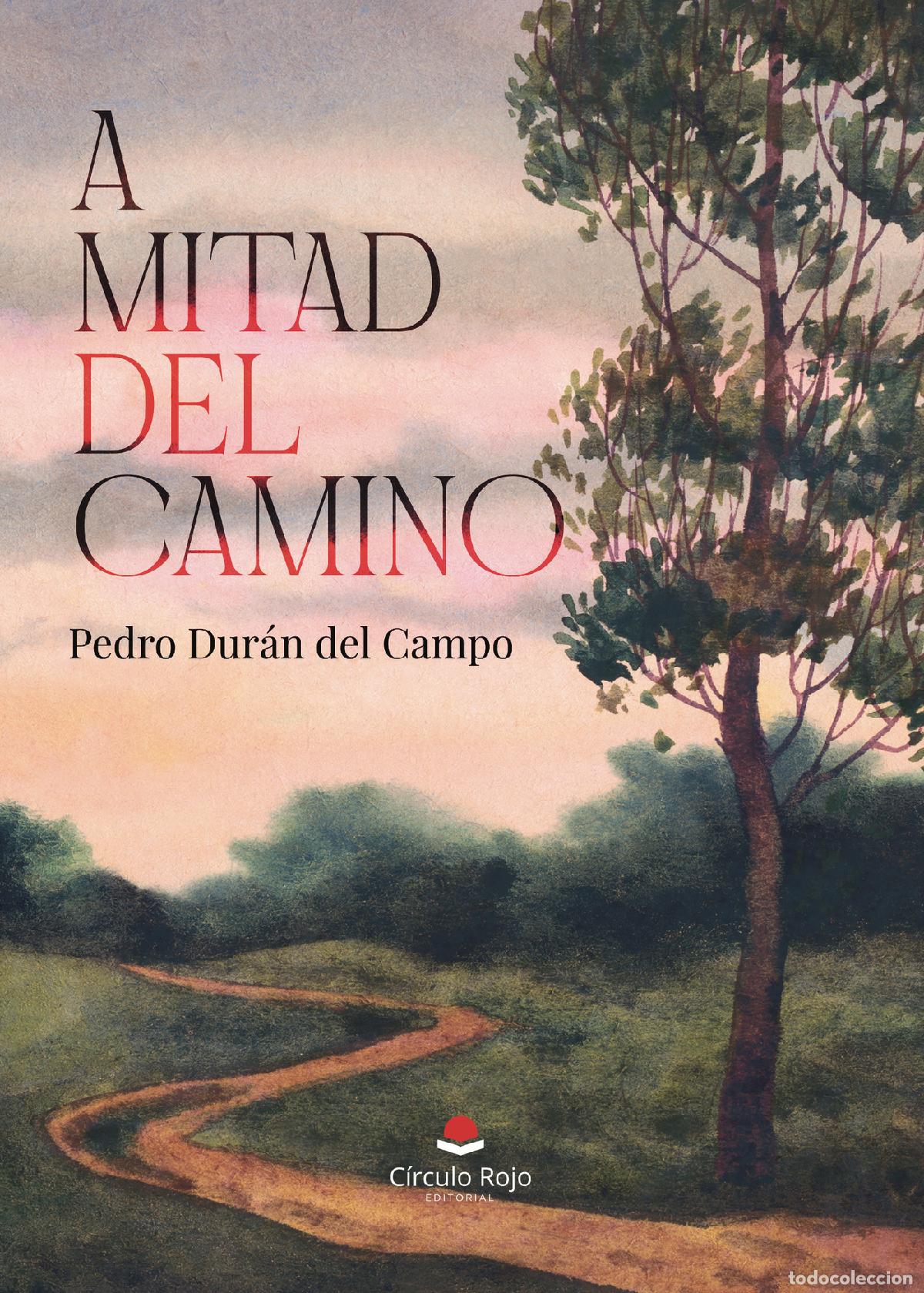 Libros: A mitad del camino - Pedro Dur&aacute;n del Campo - Foto 1