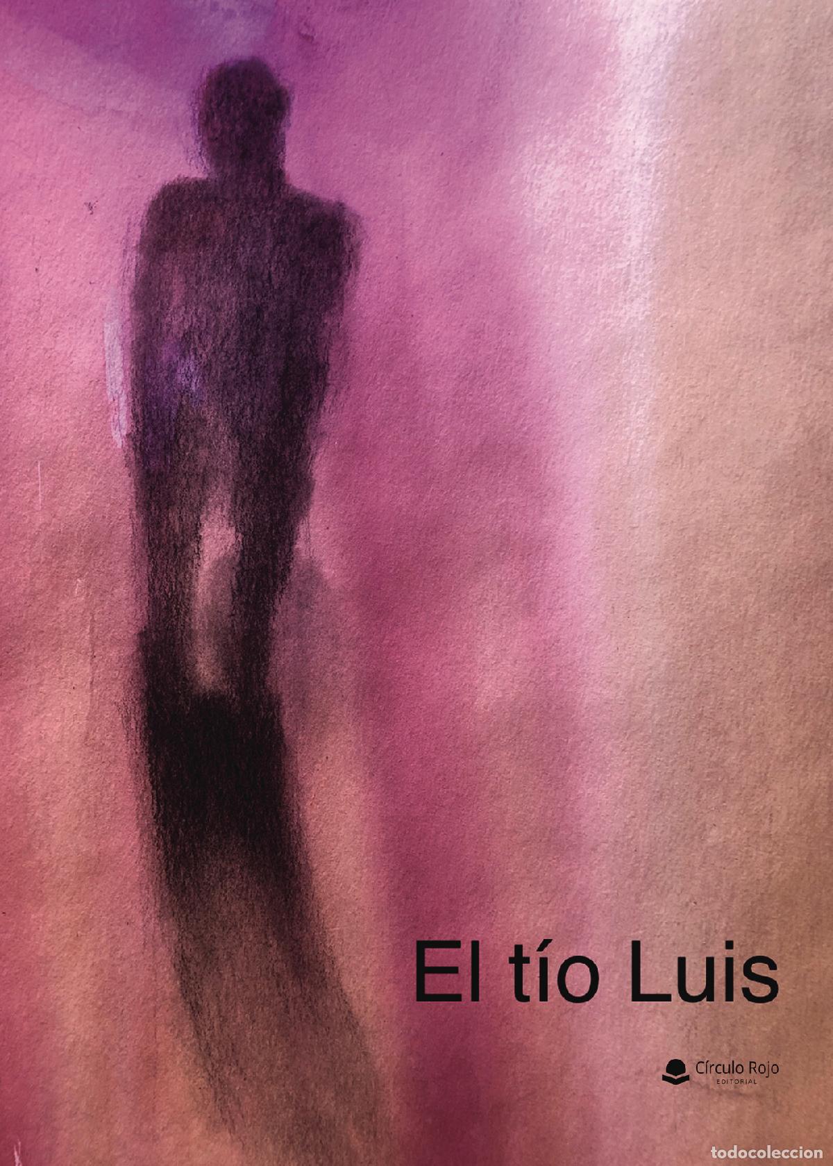 Libri: El t&iacute;o Luis - Julio Deltell Olaya