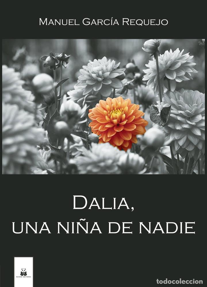 Libros: Dalia, una ni&ntilde;a de nadie - Manuel Garc&iacute;a Requejo