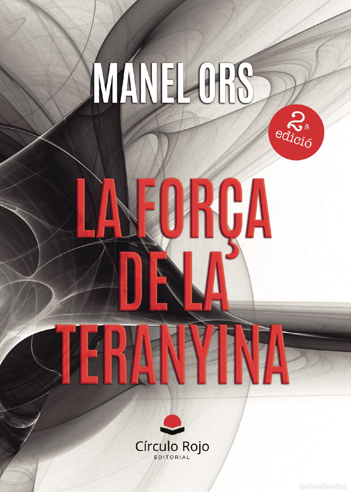 Libros: La for&ccedil;a de la teranyina - Manel Ors