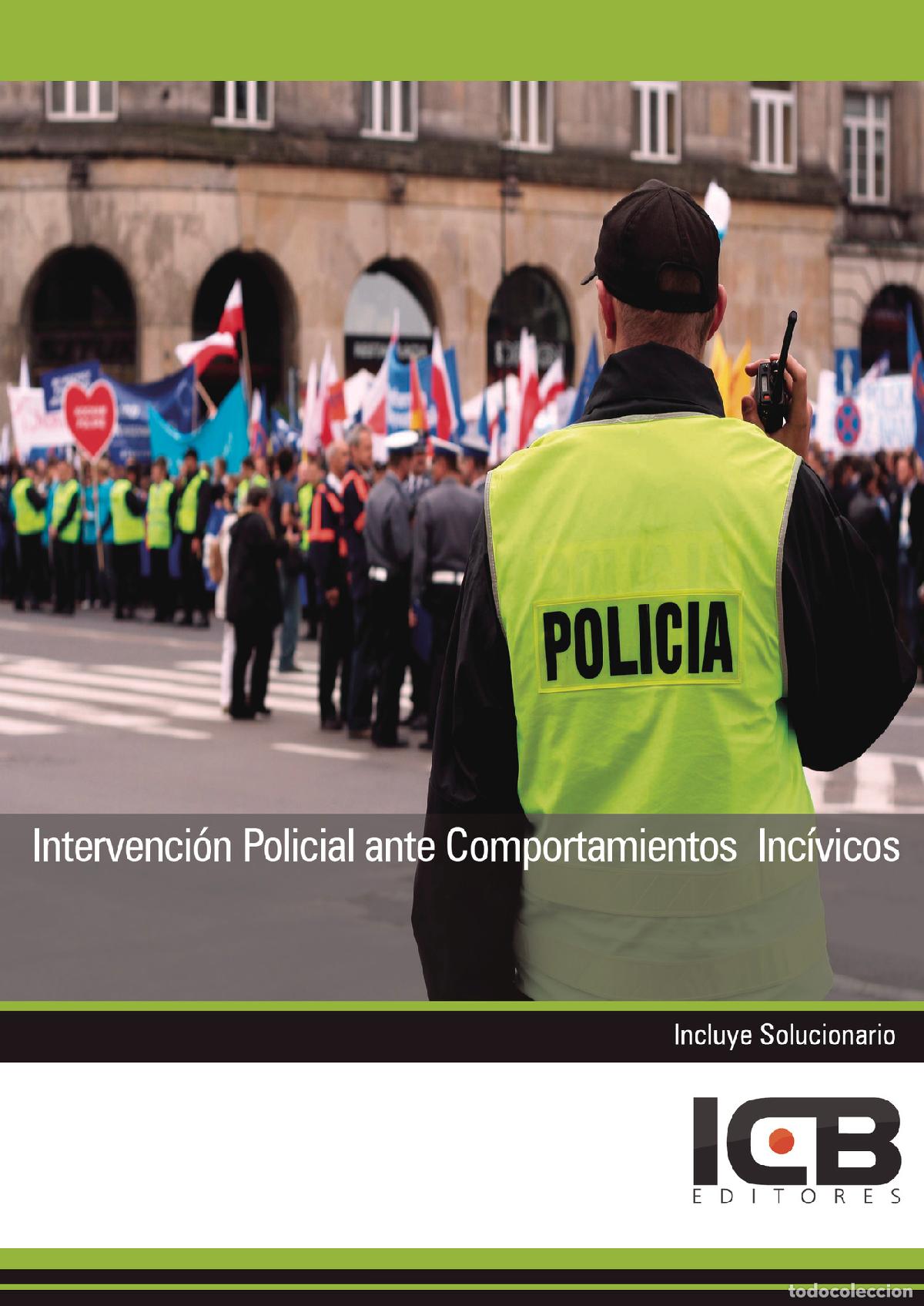 Libri: Intervenci&oacute;n Policial ante Comportamientos Inc&iacute;vicos - Jorge Moreno Castro