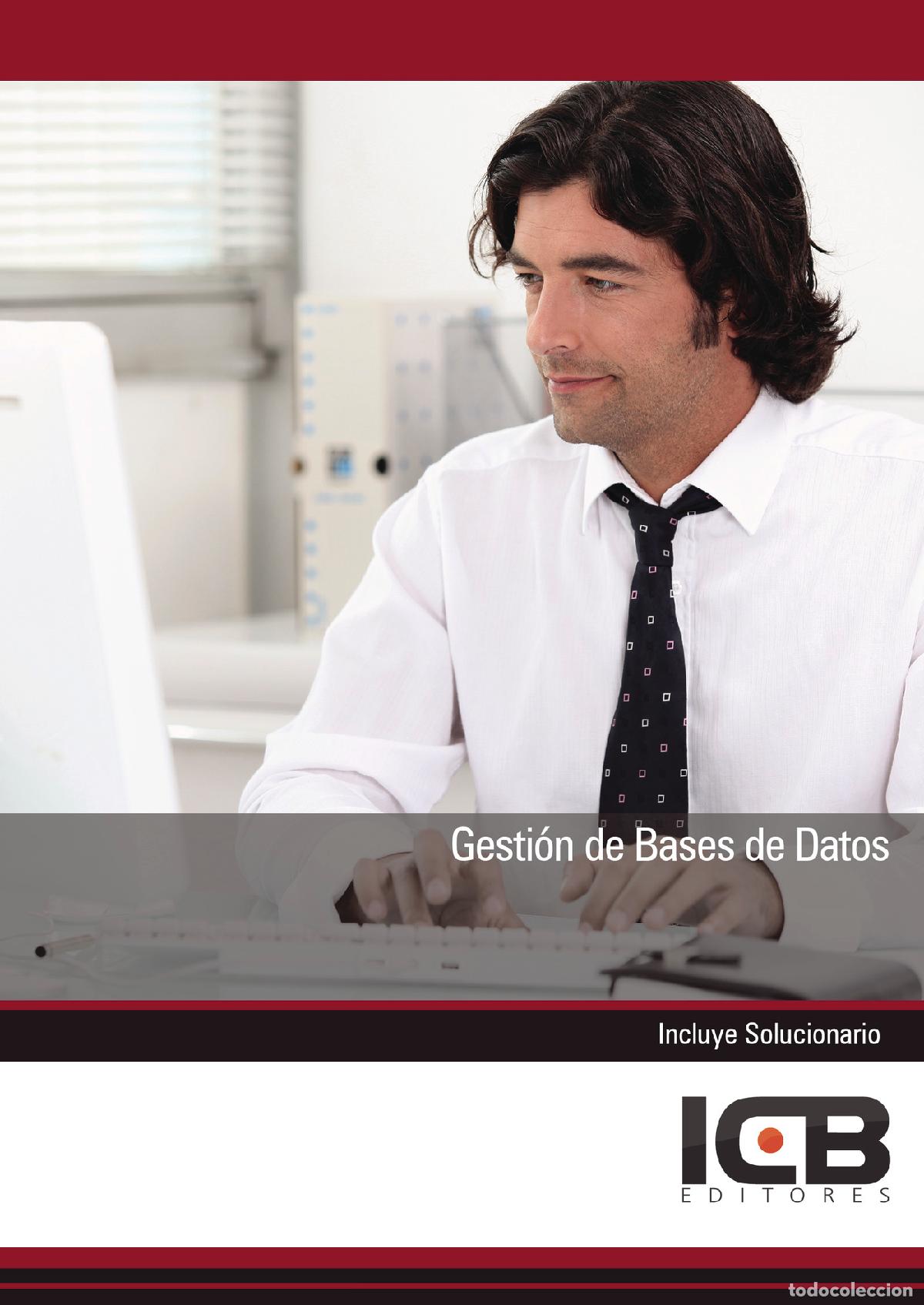 Libros: Gesti&oacute;n de Bases de Datos - M&ordf; Dolores P&eacute;rez Rodr&iacute;guez - Foto 1