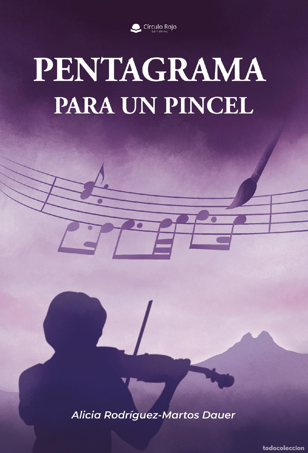 Libri: Pentagrama para un pincel - Alicia Rodriguez-Martos Dauer