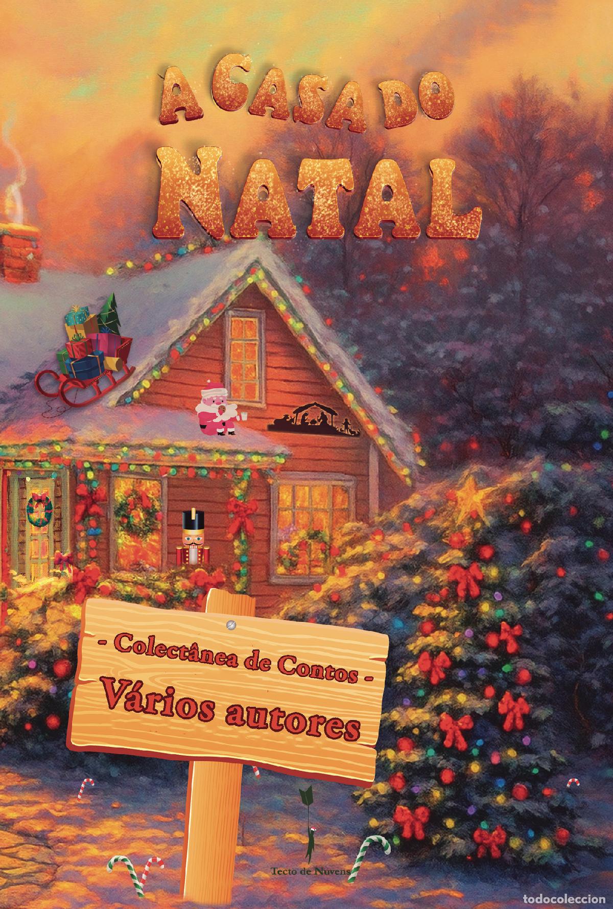 Libri: A Casa do Natal - - Colect&acirc;nea de Contos - - V&aacute;rios V&aacute;rios