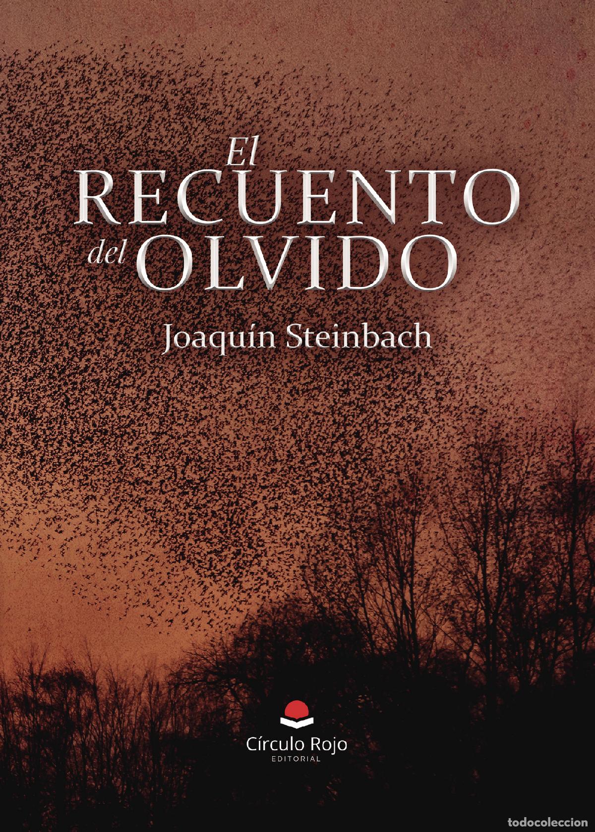 Libros: El Recuento del olvido - Joaqu&iacute;n Steinbach - Foto 1