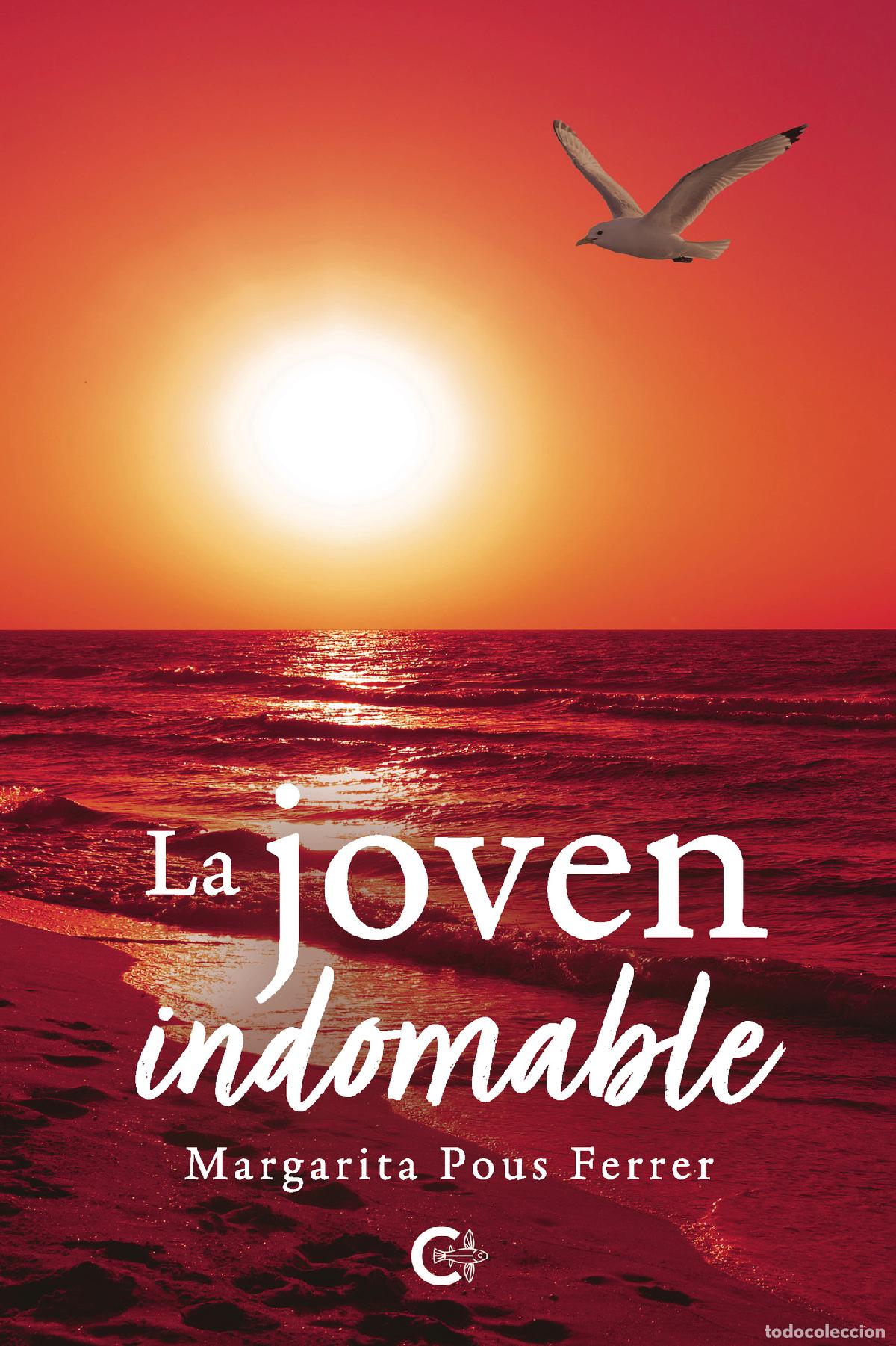 Libri: La joven indomable - Margarita Pous Ferrer