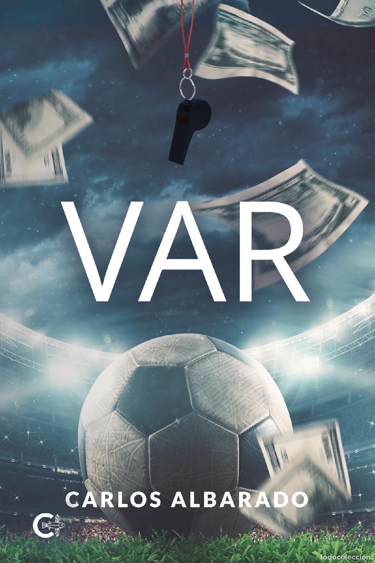 Libri: VAR - Carlos Albarado
