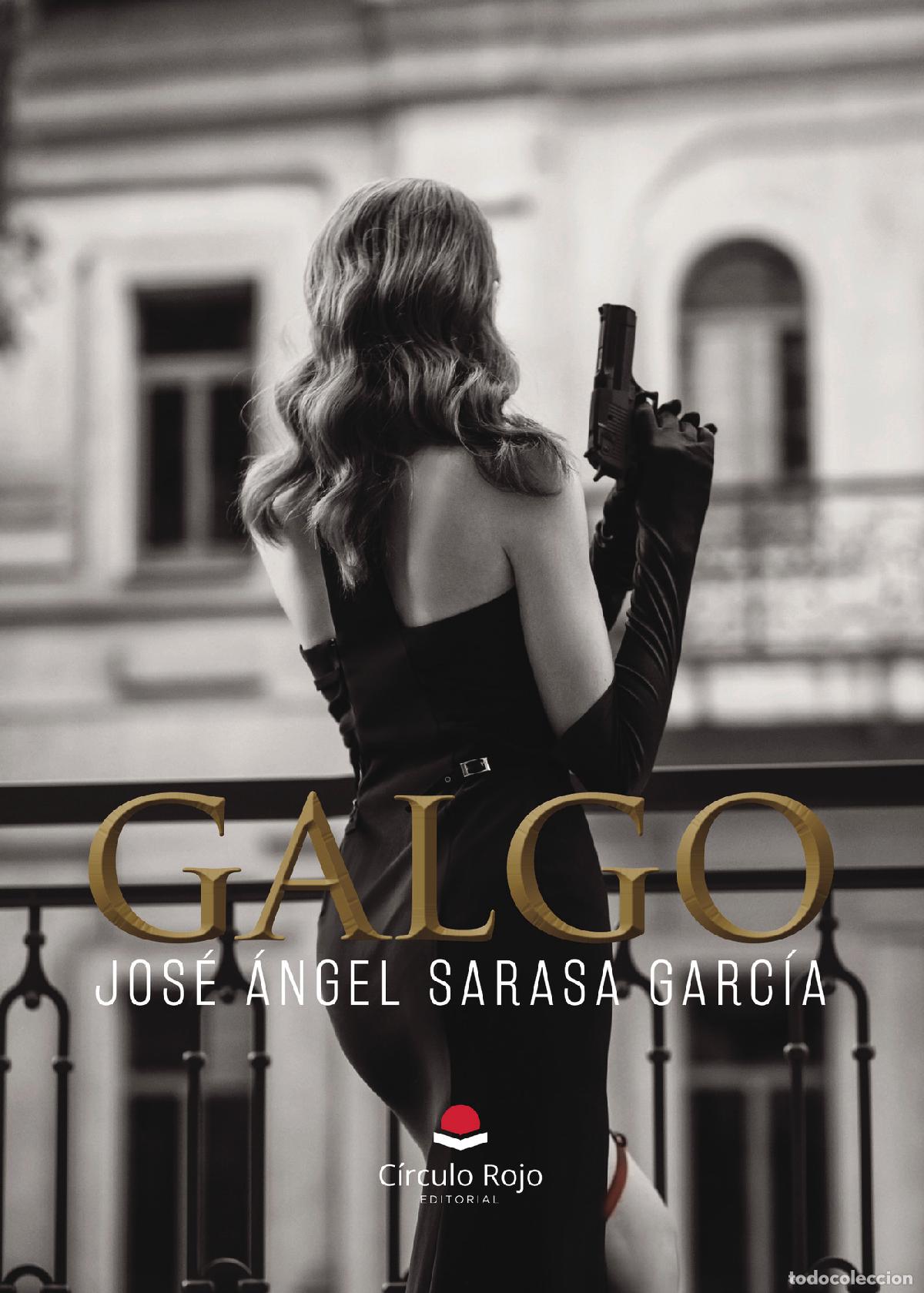 B&uuml;cher: GALGO - Jos&eacute; &Aacute;ngel Sarasa Garc&iacute;a