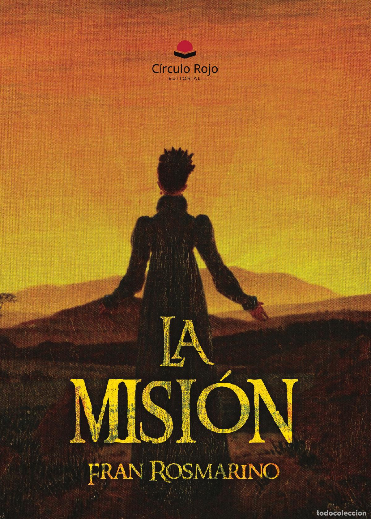 B&uuml;cher: La Misi&oacute;n - Fran Rosmarino