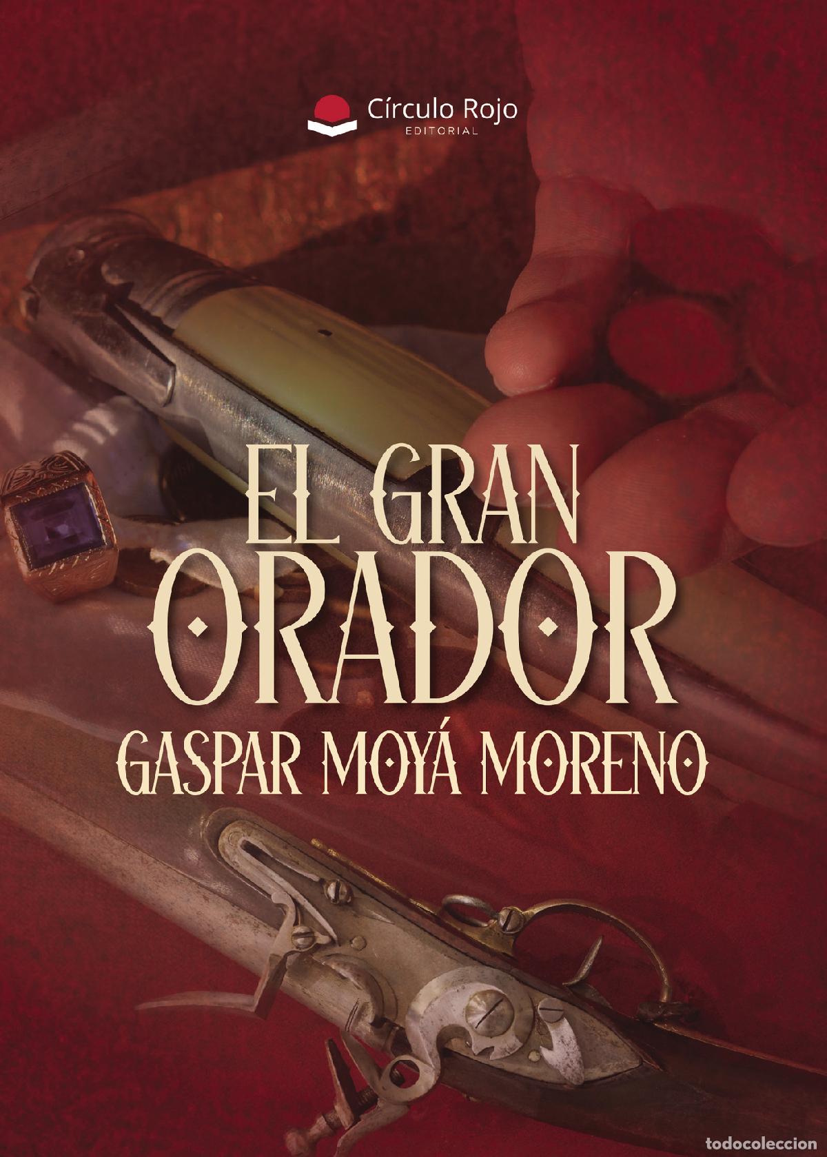 Libri: El gran orador - Gaspar Moy&aacute; Moreno