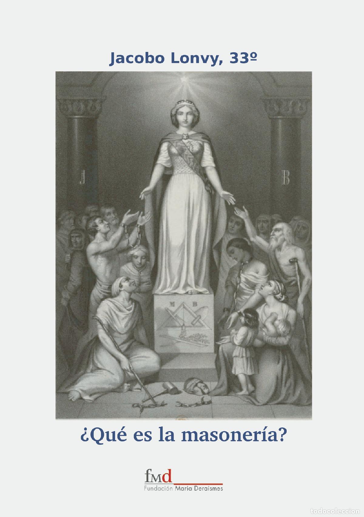 Libros: &iquest;Qu&eacute; es la masoner&iacute;a? - Jacobo Lonvy