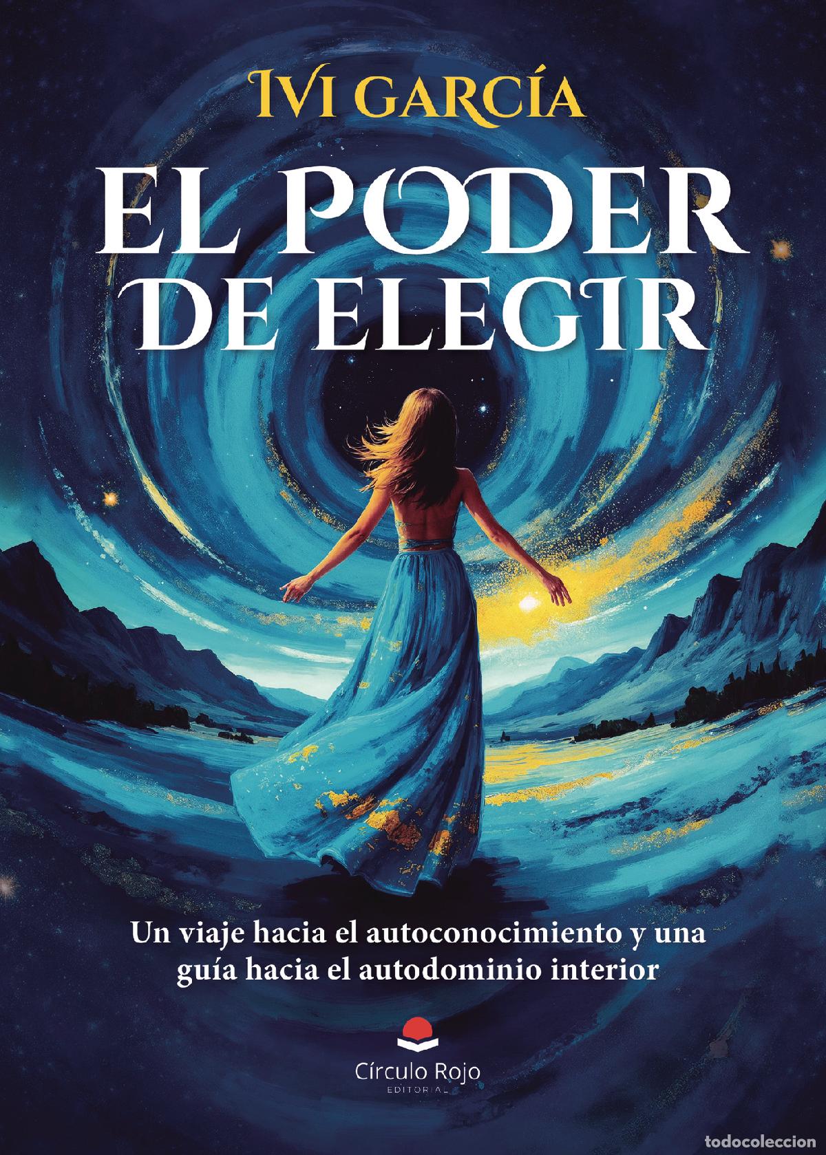 Libros: El Poder de Elegir - Ivi Garc&iacute;a - Foto 1