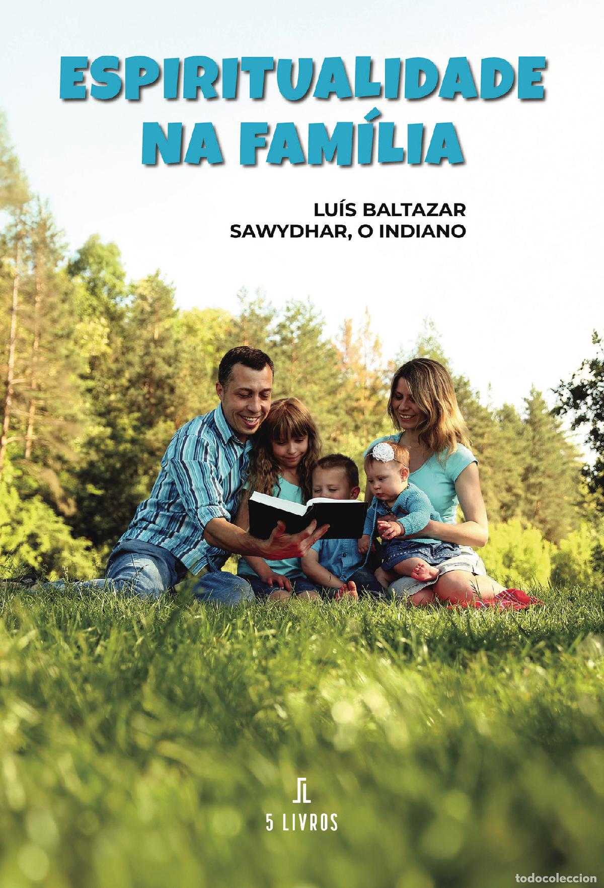 Libri: Espiritualidade na Fam&iacute;lia - Lu&iacute;s Baltazar