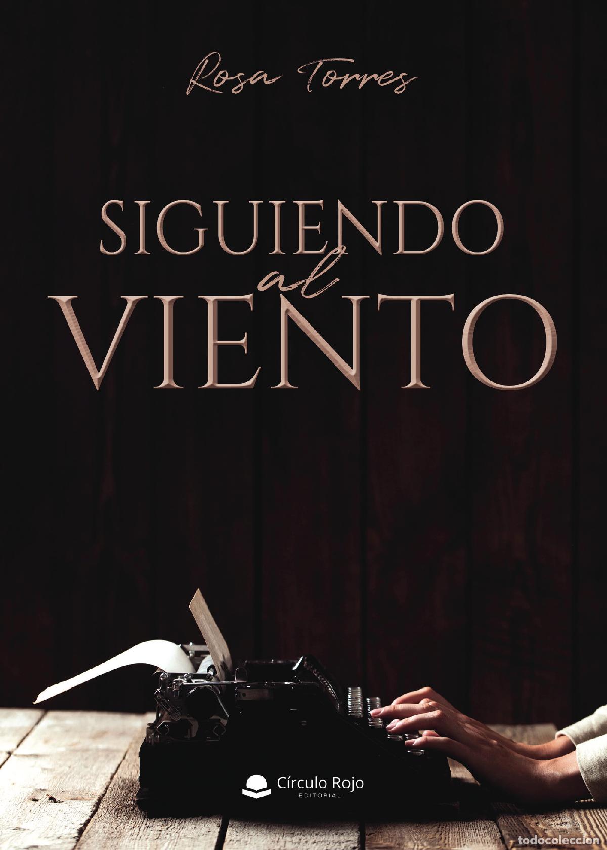 Libros: Siguiendo al viento - Rosa Torres - Foto 1