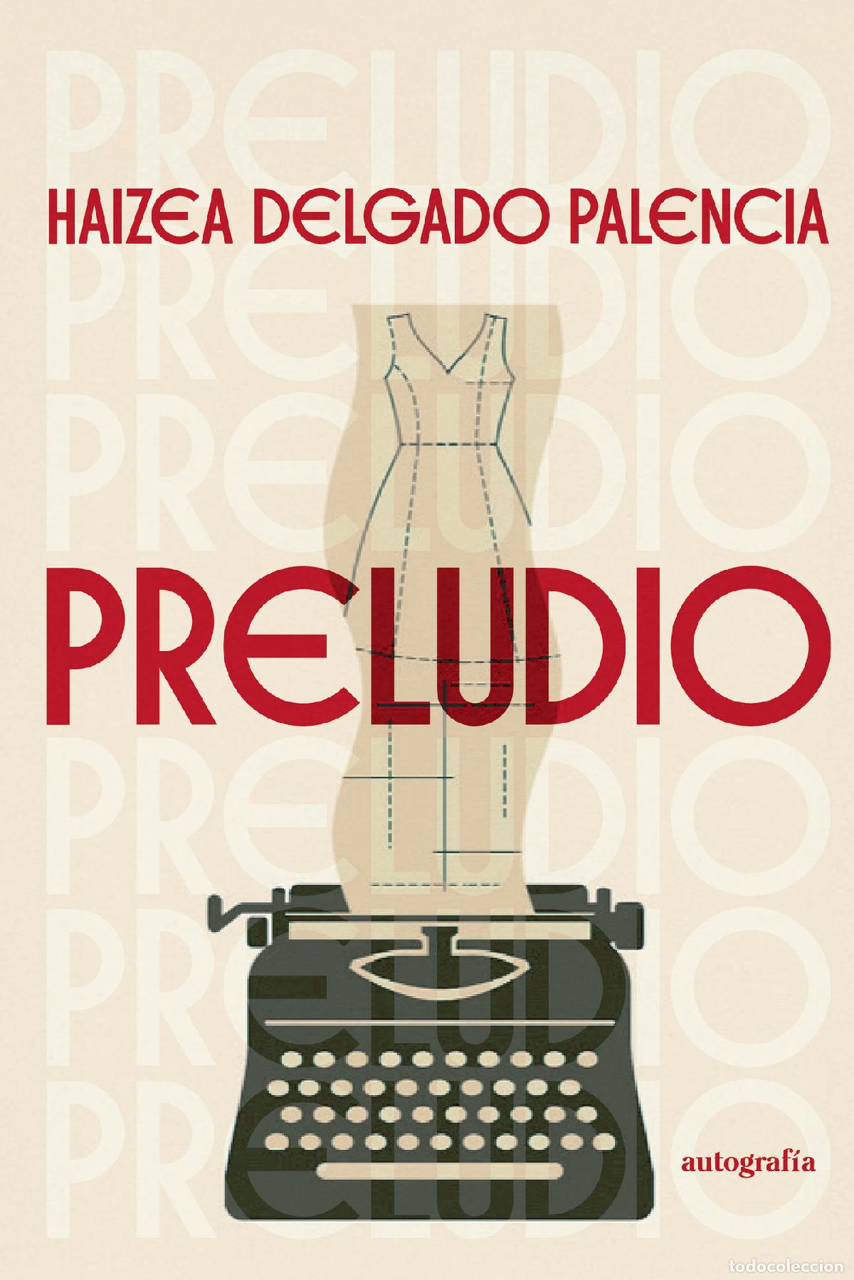 Libros: Preludio - Haizea Delgado Palencia - Foto 1
