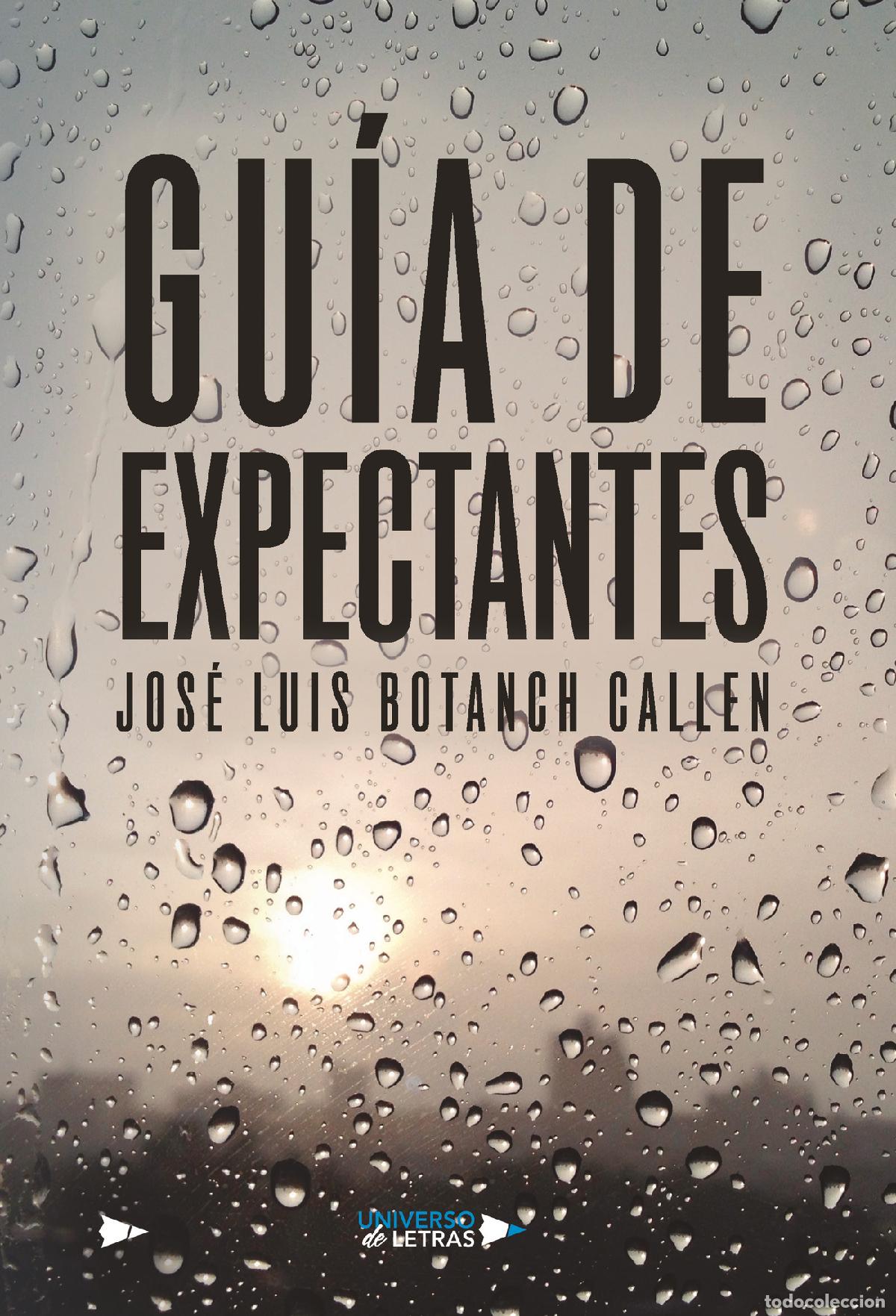 Libri: Gu&iacute;a de expectantes - Jos&eacute; Luis Botanch Callen