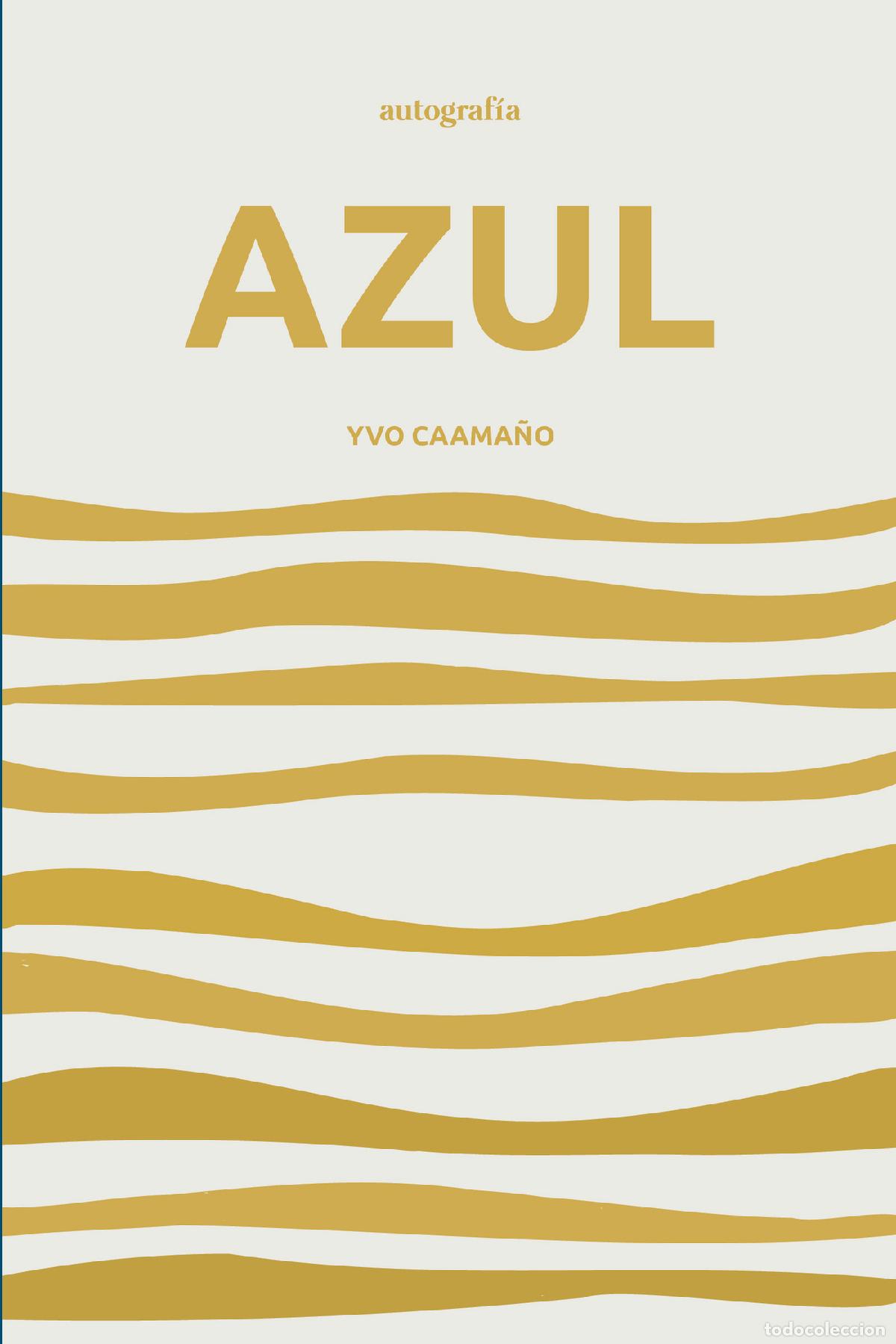 Libros: Azul - Yvo Caama&ntilde;o - Foto 1