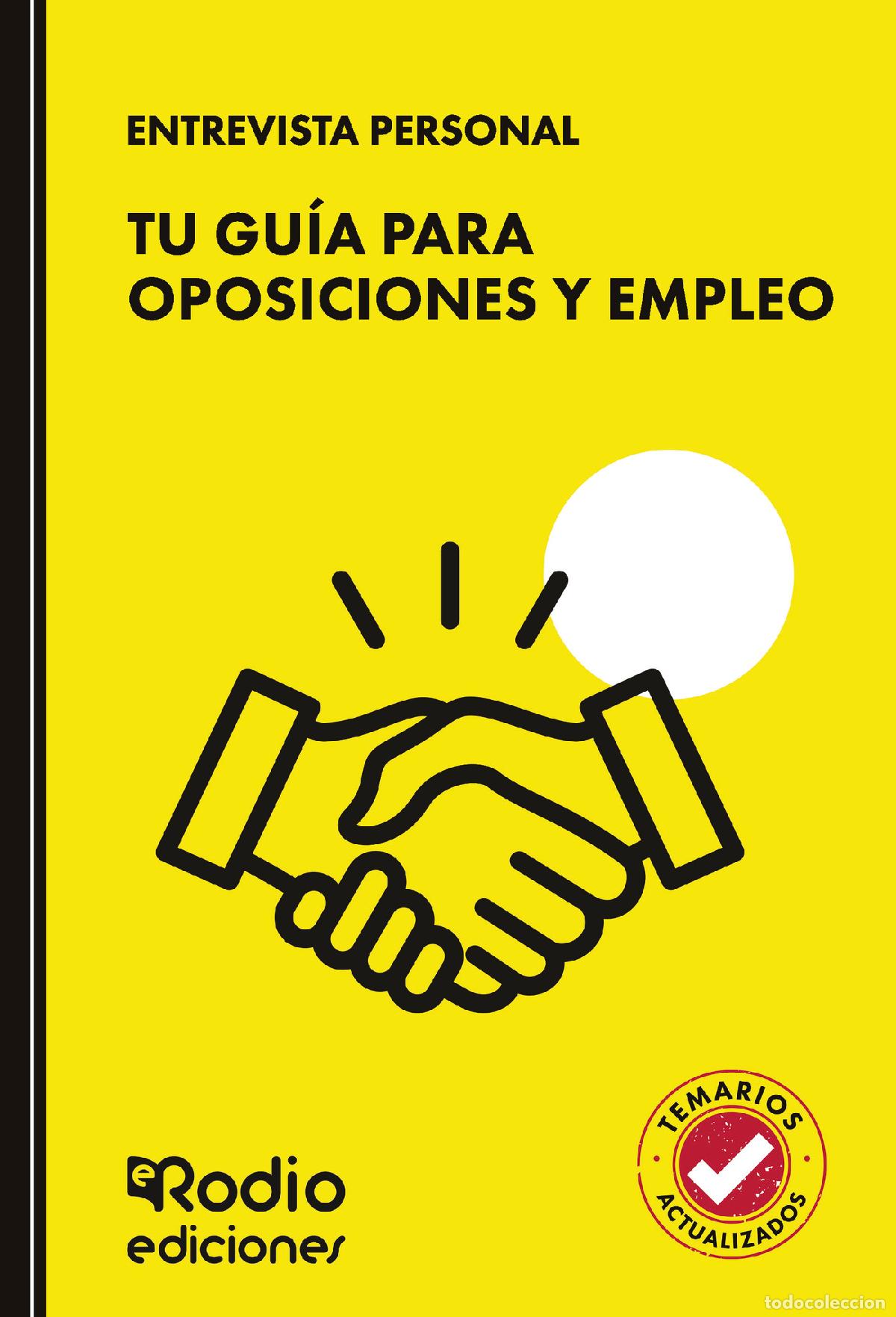 Libri: ENTREVISTA PERSONAL. Tu gu&iacute;a para oposiciones y empleo - EDICIONES RODIO Rodio