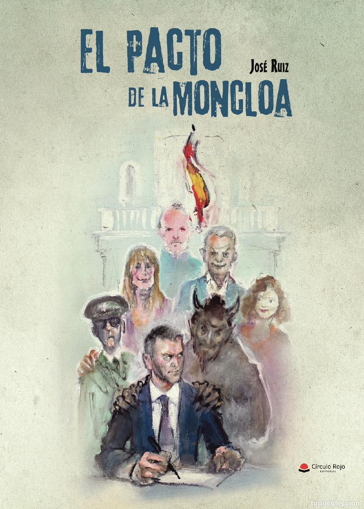 Libros: El Pacto de la Moncloa - Jos&eacute; Ruiz - Foto 1