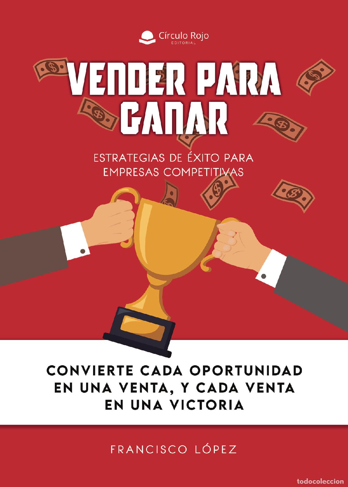 Libros: VENDER PARA GANAR - Francisco L&oacute;pez - Foto 1