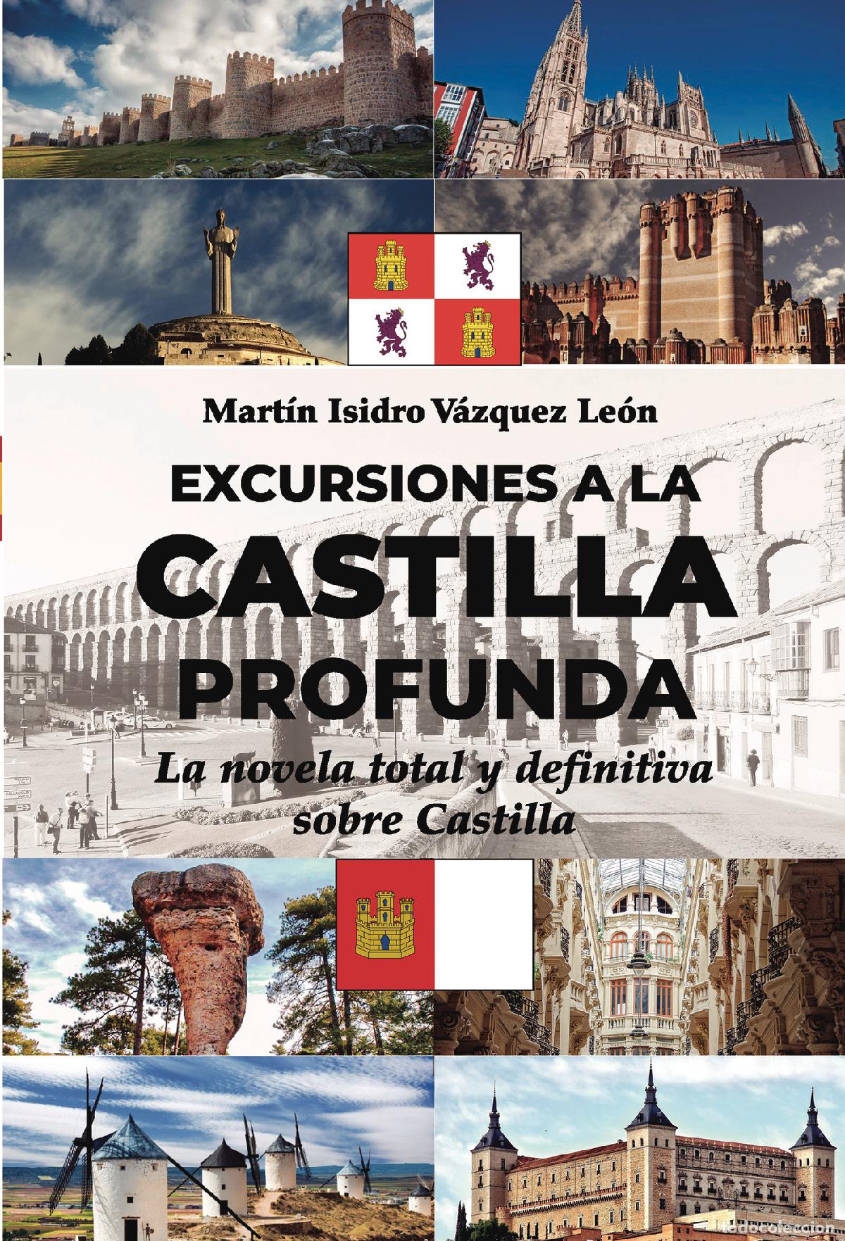 Libri: Excursiones a la Castilla profunda - Mart&iacute;n Isidro V&aacute;zquez Le&oacute;n