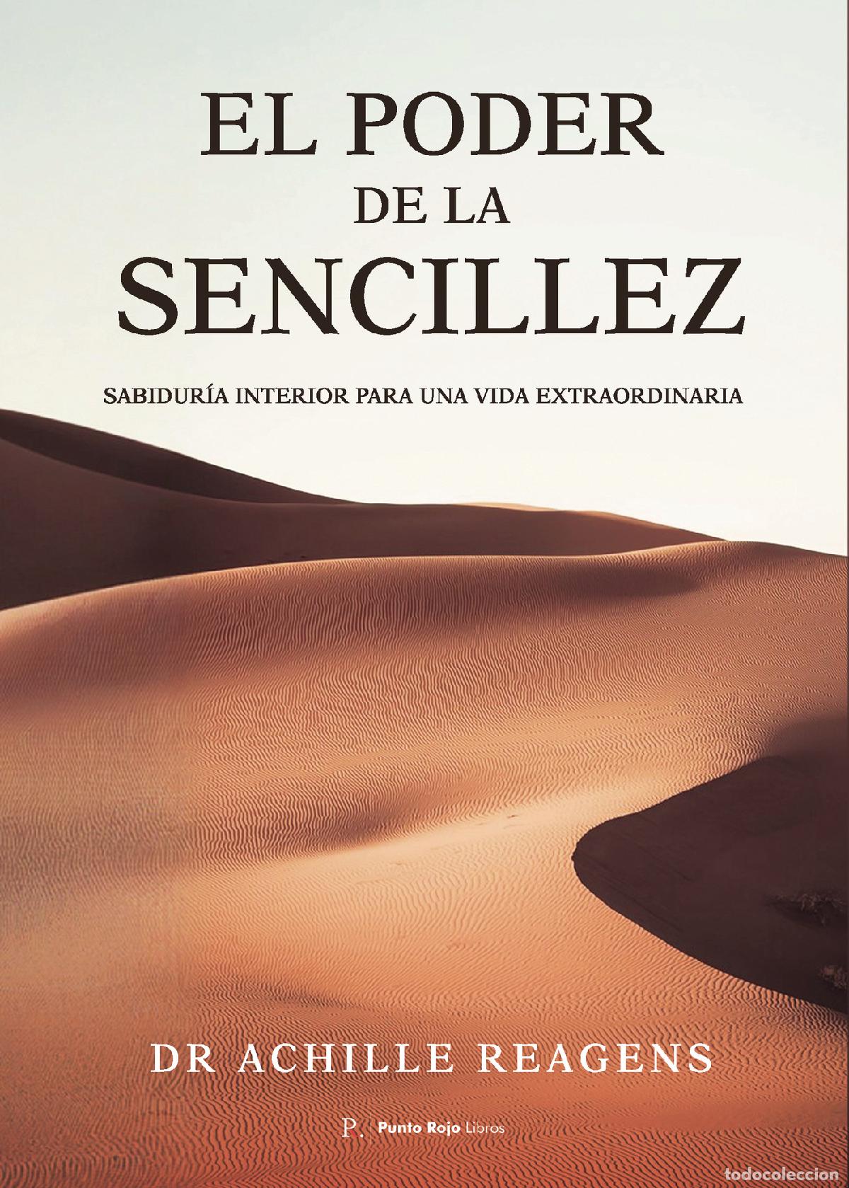 Libros: El poder de la sencillez - Sabidur&iacute;a interior para una vida extraordinaria - Reagens Achille Decembr