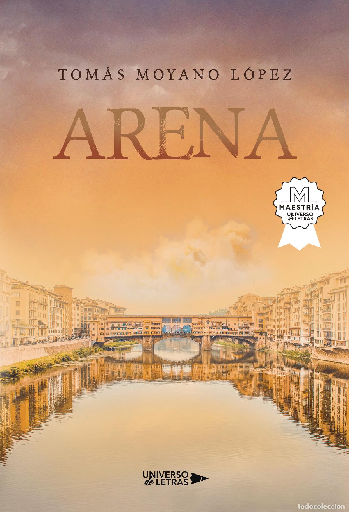 Libros: Arena - Tom&aacute;s Moyano L&oacute;pez - Foto 1