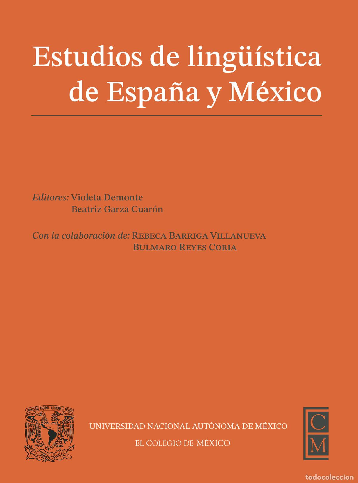 Libri: Estudios de ling&uuml;&iacute;stica de Espa&ntilde;a y M&eacute;xico - Violeta Demonte