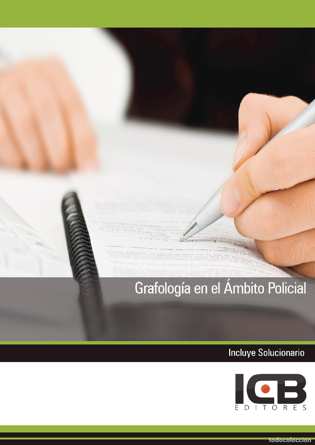 Libri: Grafolog&iacute;a en el &Aacute;mbito Policial - Jorge Moreno Castro