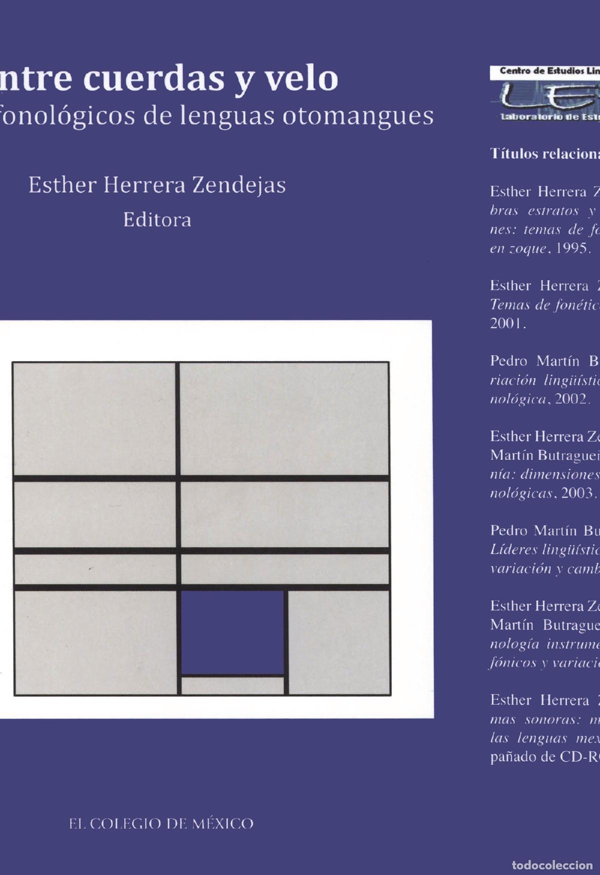 Libri: Entre cuerdas y velo - estudios fonol&oacute;gicos de lenguas otomangues - Esther Herrera Zendejas