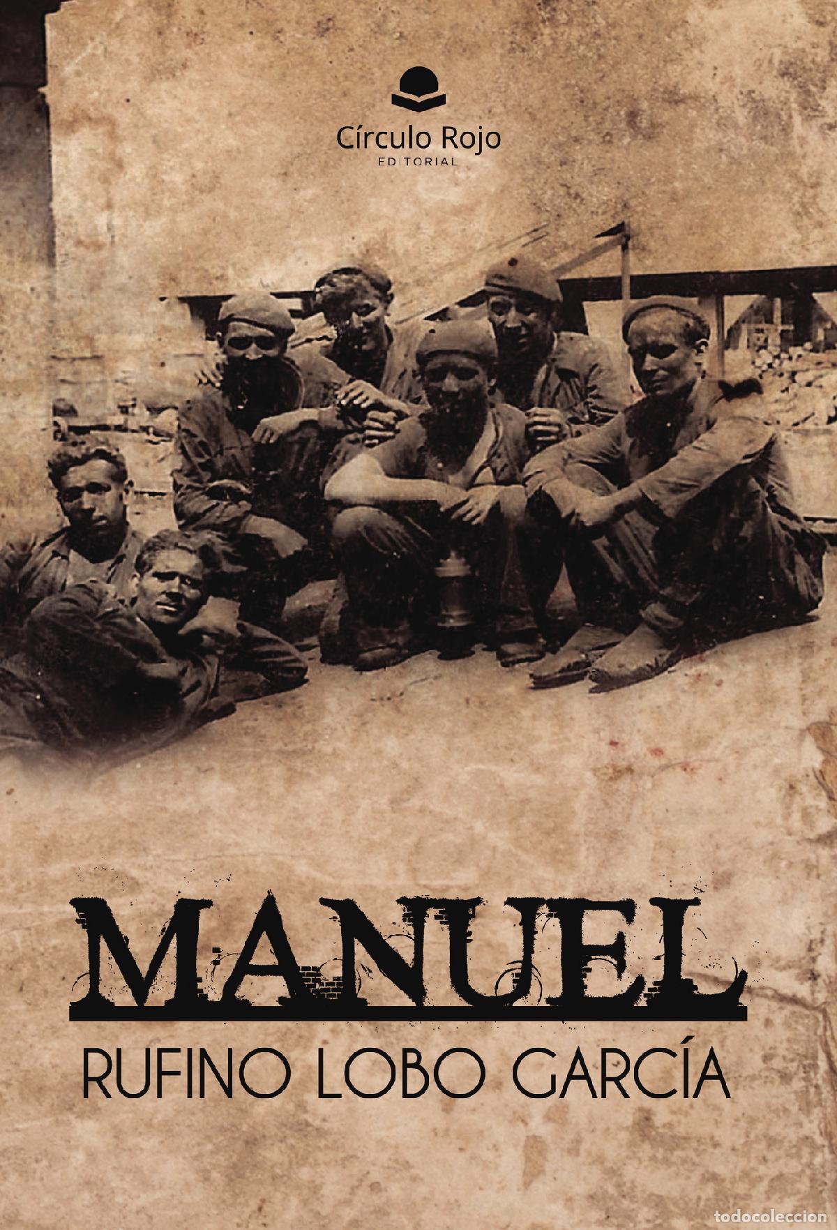 Libros: MANUEL - Rufino Lobo Garc&iacute;a - Foto 1