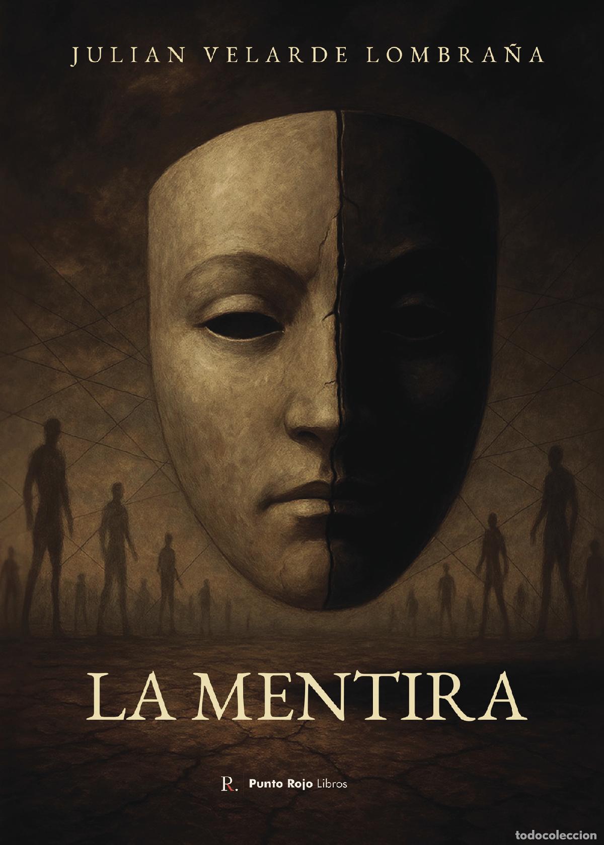 Libri: La mentira - Juli&aacute;n Velarde Lombra&ntilde;a